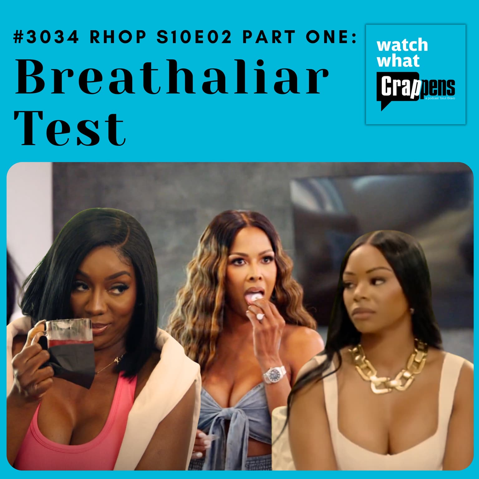 #3034 RHOP S10E02 Part One: Breathaliar Test artwork