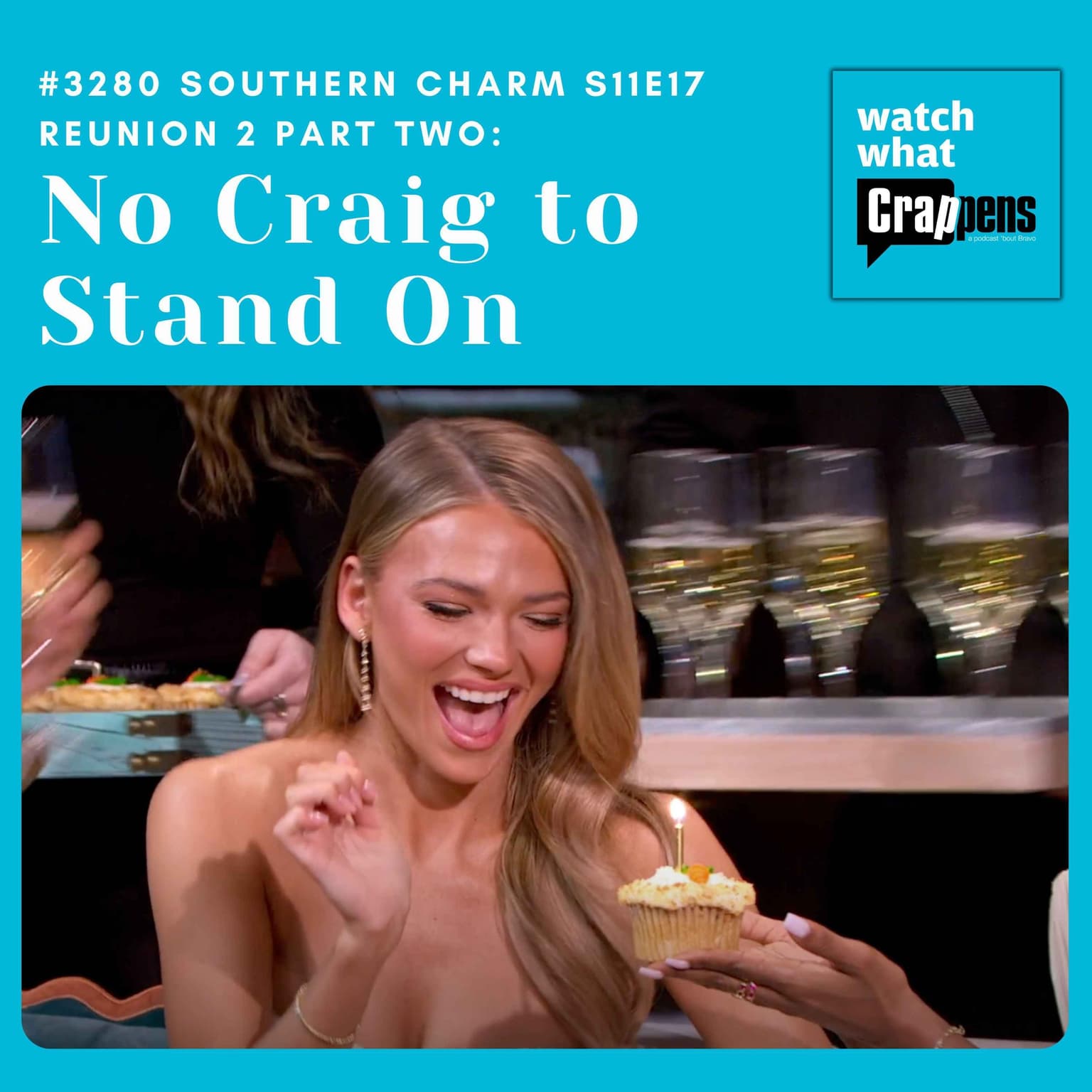 #3280 Southern Charm S11E18 Reunion 2 Part Two: No Craig to Stand On artwork