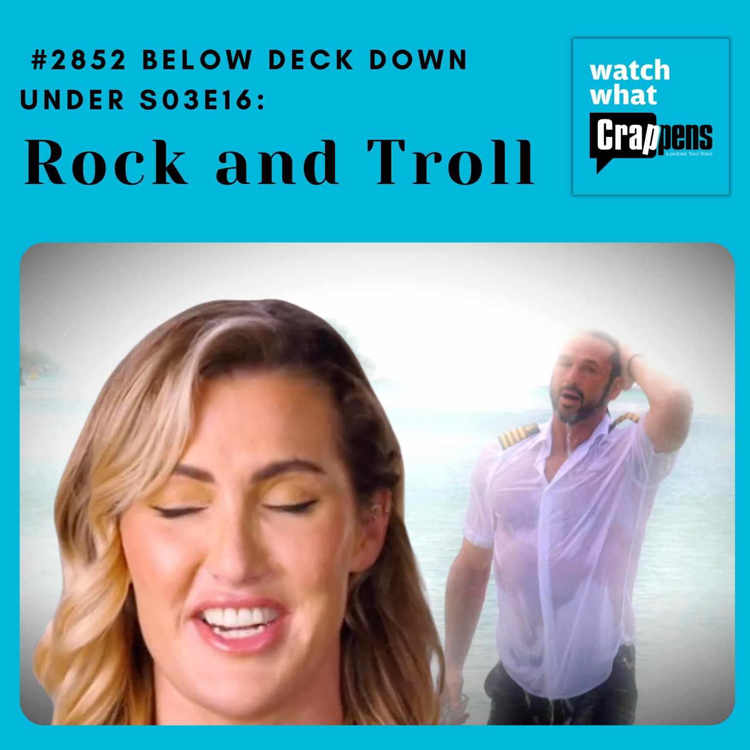 #2852 Below Deck Down Under S03E16: Rock and Troll artwork
