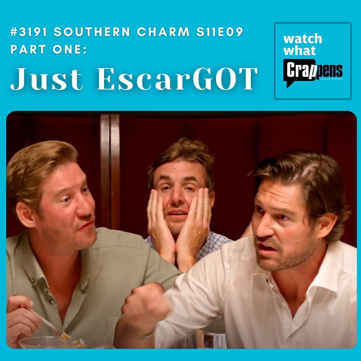 #3191 Southern Charm S11E09 Part One: Just EscarGOT artwork
