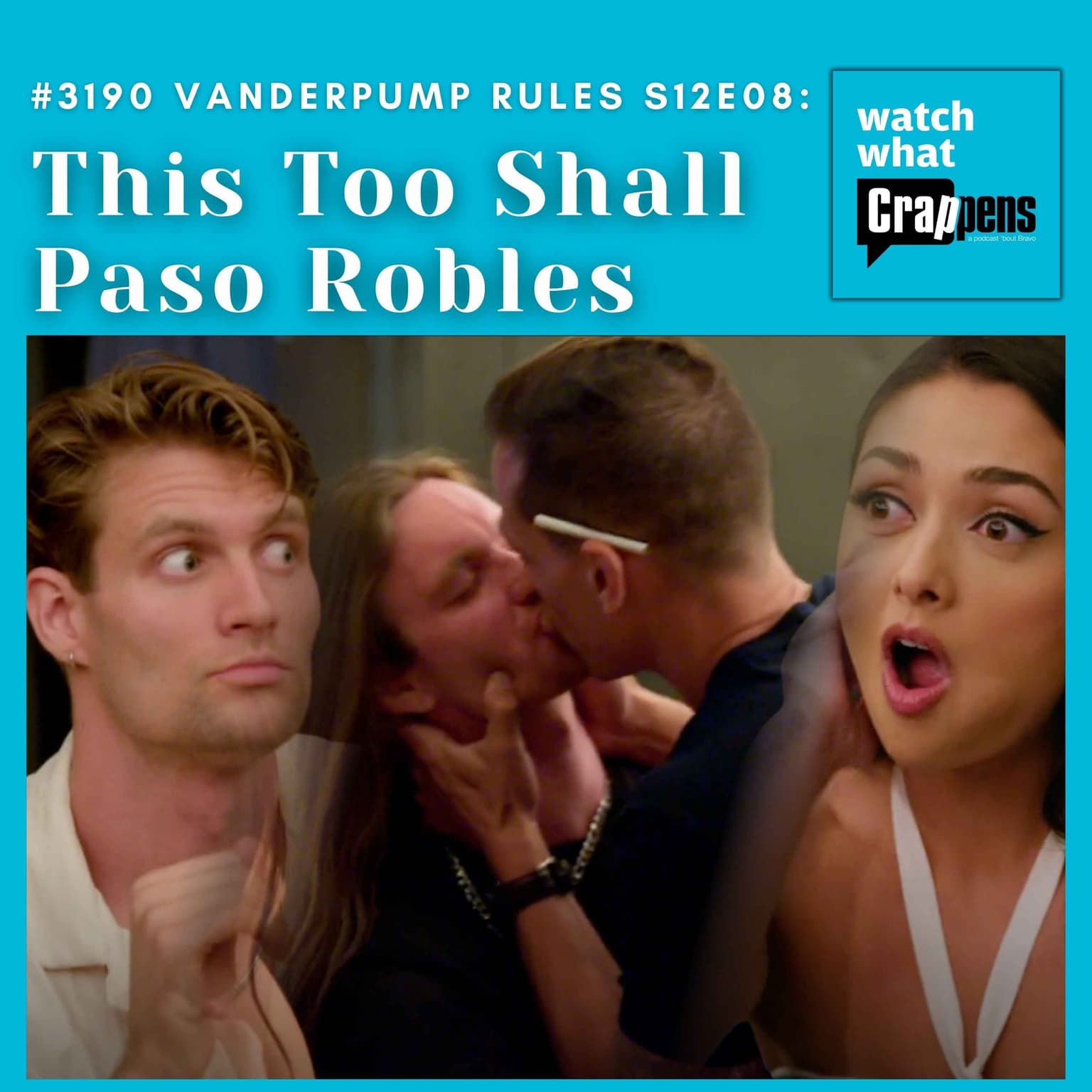 #3190 Vanderpump Rules S12E08: This Too Shall Paso Robles artwork