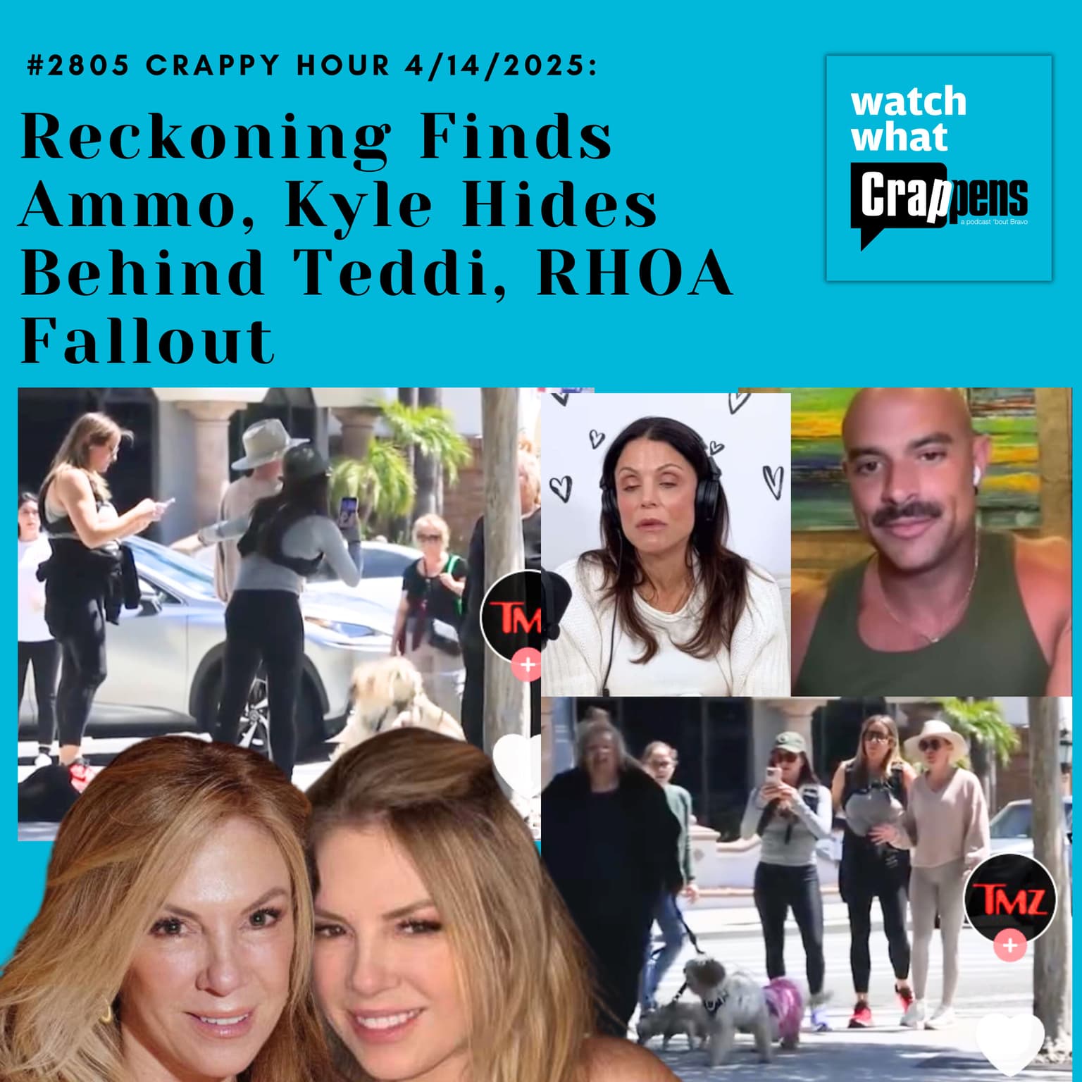 #2805 Crappy Hour 4/14/2025: Reckoning Finds Ammo, Kyle Hides Behind Teddi, RHOA Fallout artwork