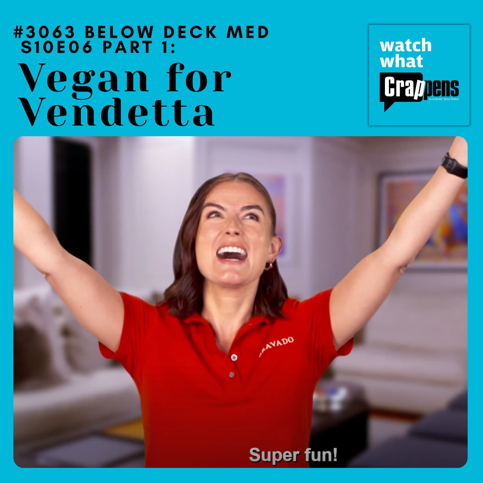 #3063 Below Deck Med S10E06 Part 1: Vegan for Vendetta artwork