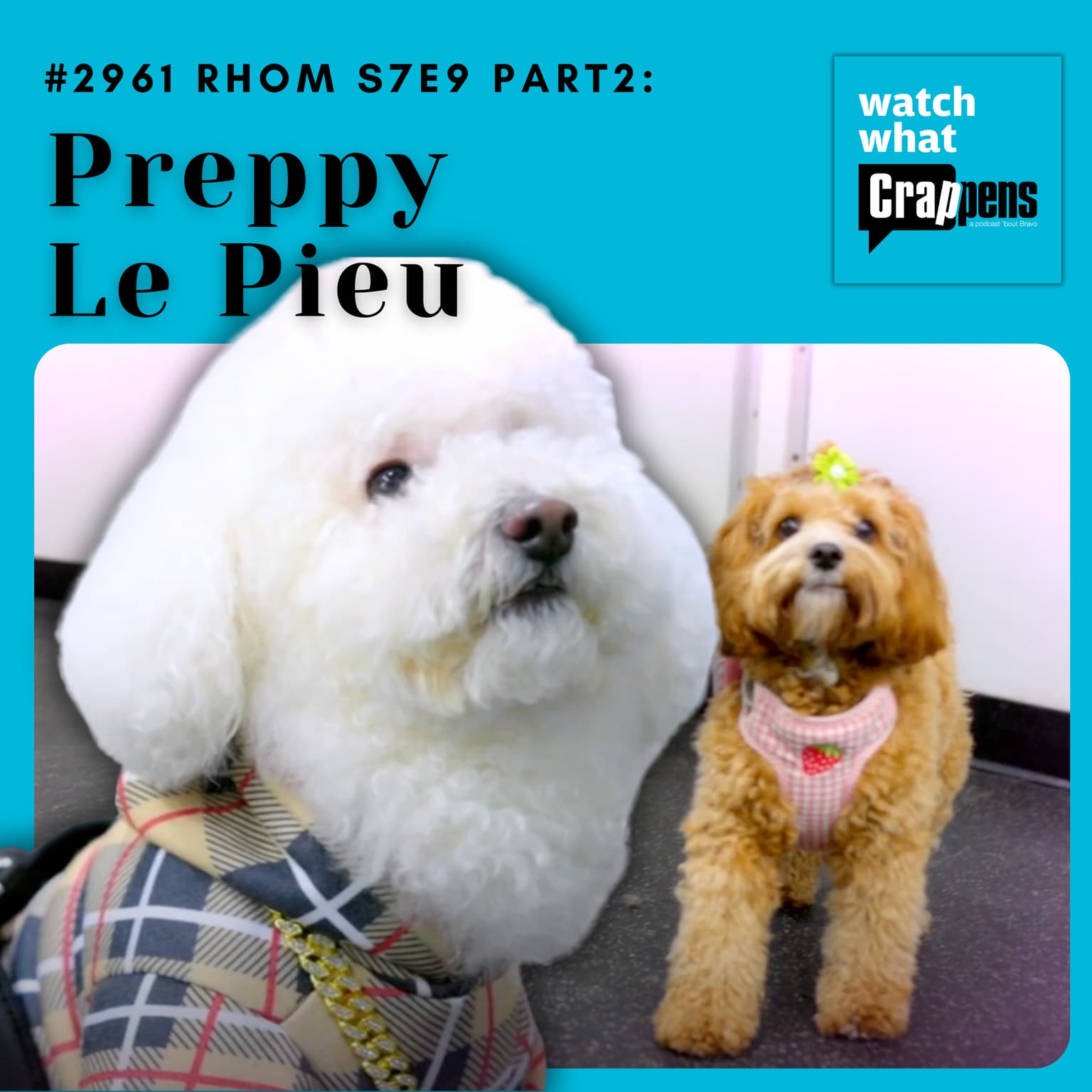 #2961 RHOM S7E9 Part 2: Preppy Le Pieu artwork