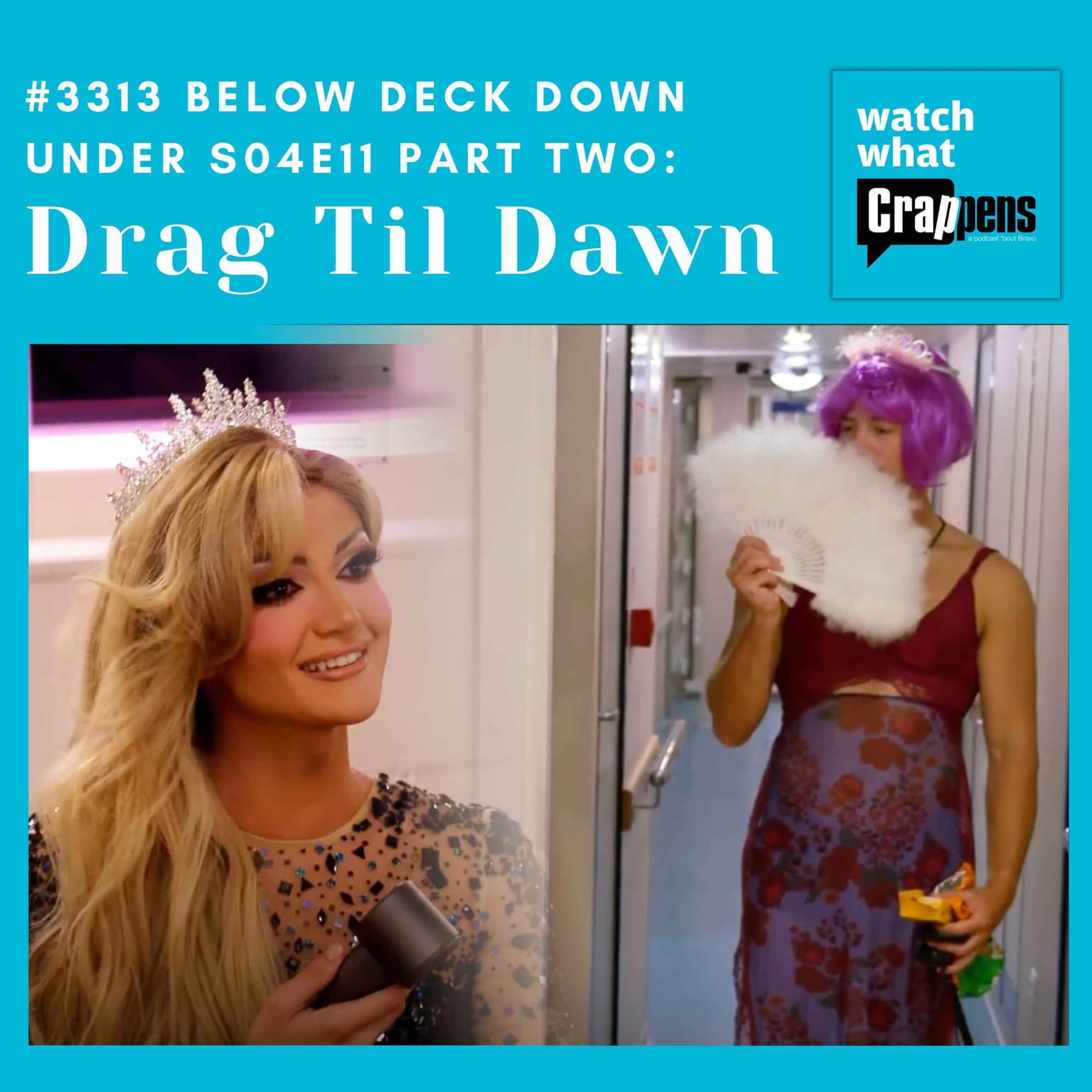 #3313 Below Deck Down Under S04E11 Part Two: Drag Til Dawn artwork