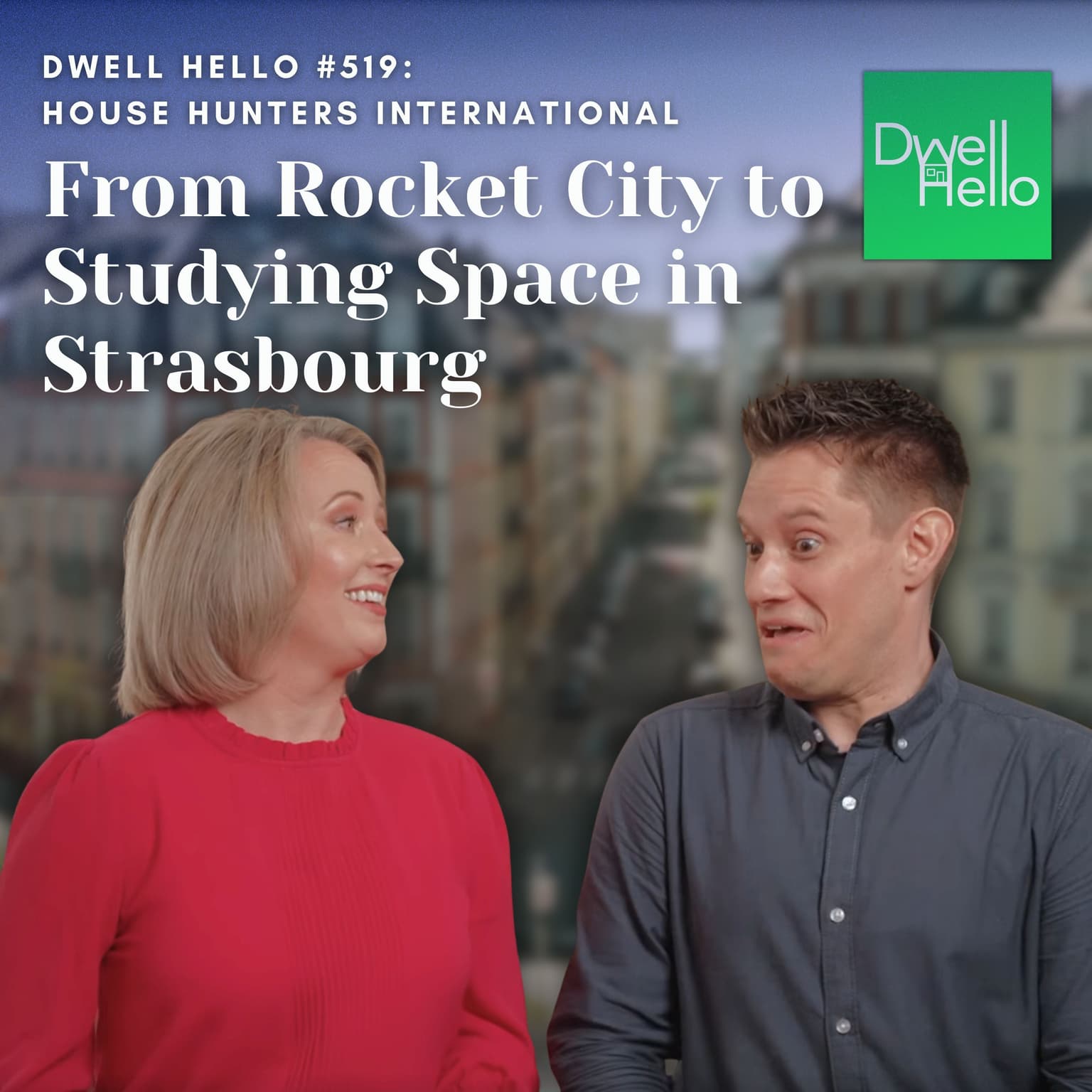 Dwell Hello #519: From Rocket City to Studying Space in Strasbourg artwork