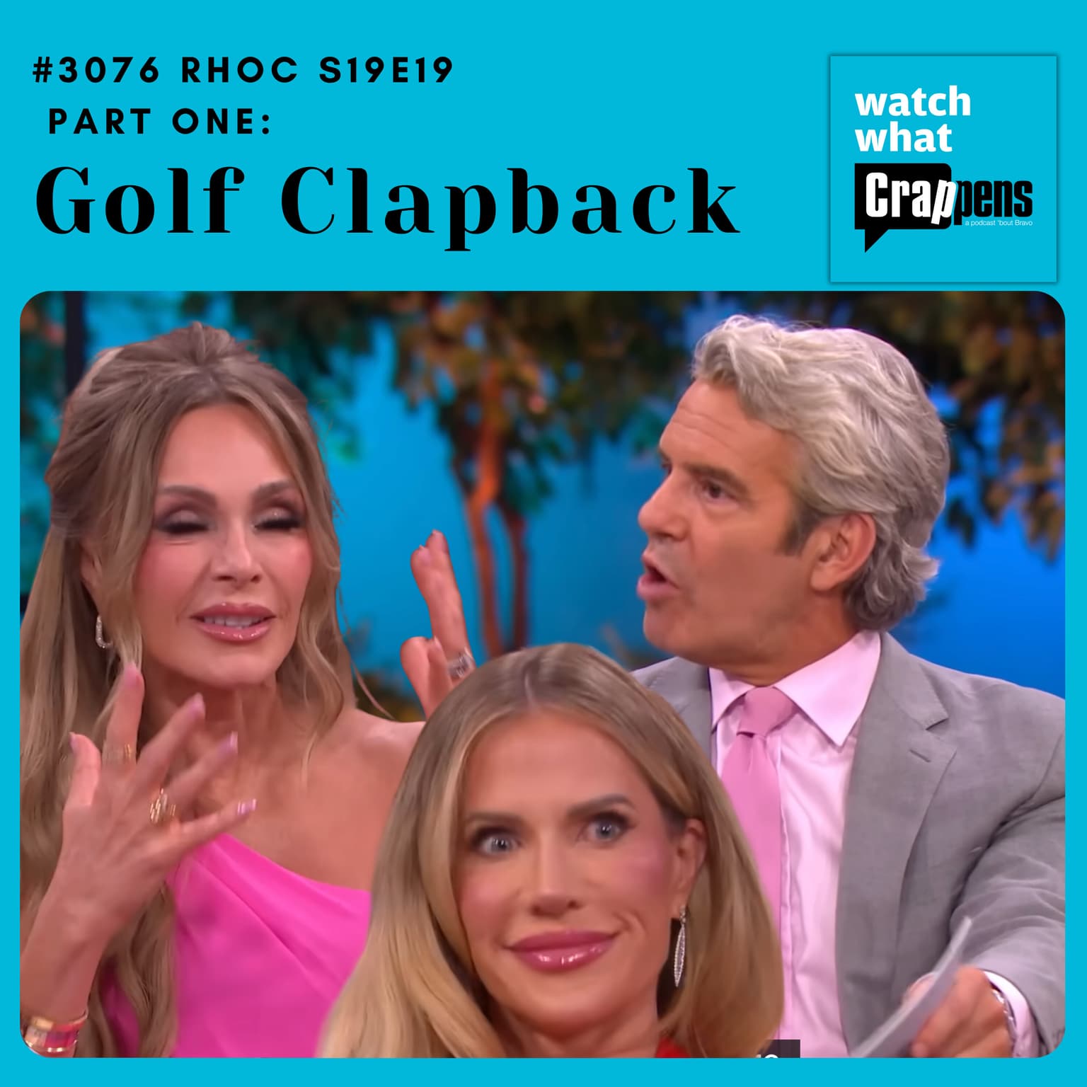 #3076 RHOC S19E19 Part One: Golf Clapback artwork