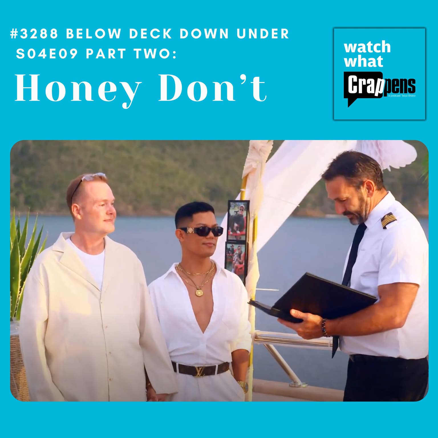#3288 Below Deck Down Under S04E09 Part Two: Honey Don’t artwork