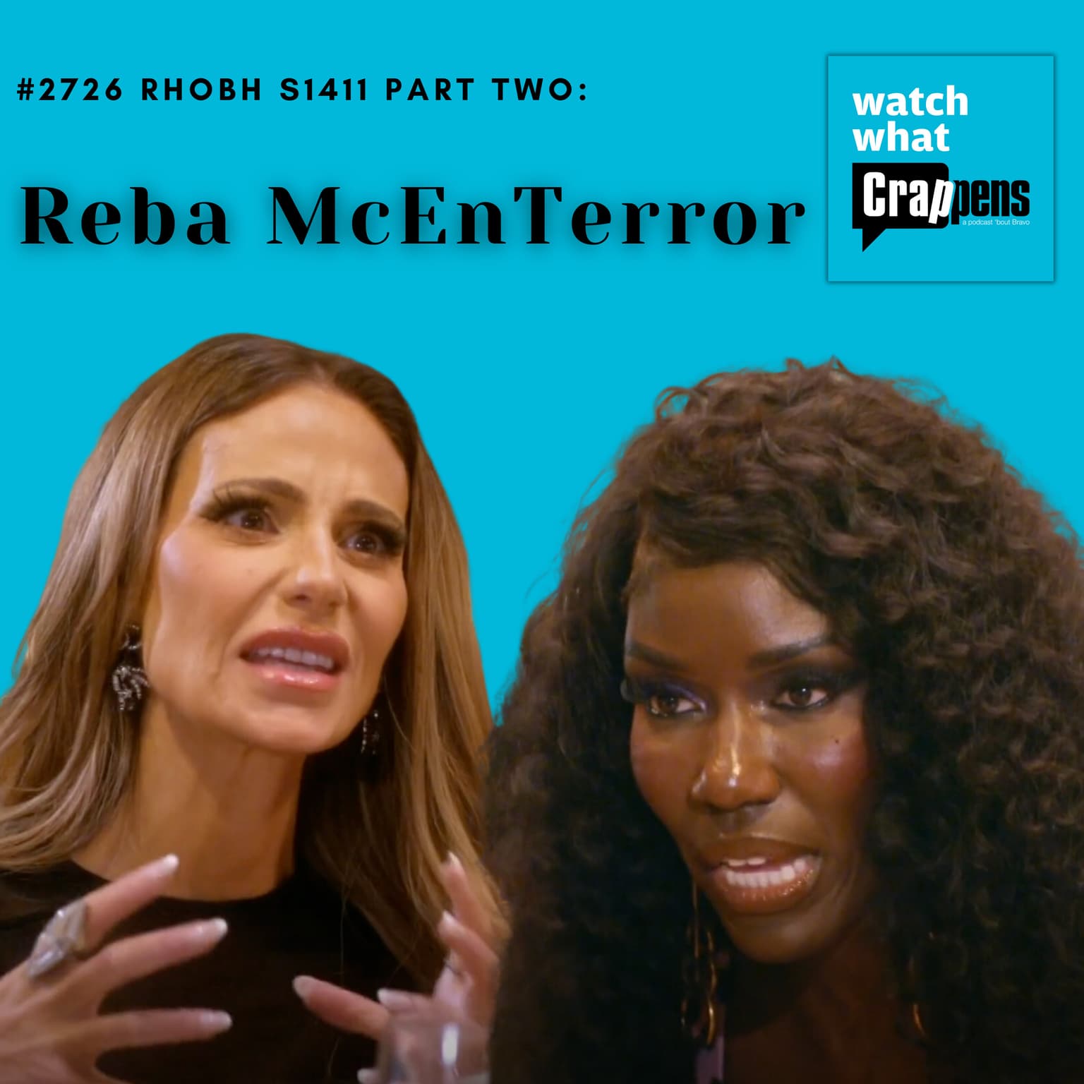 #2726 RHOBH S1411 Part Two: Reba McEnTerror artwork