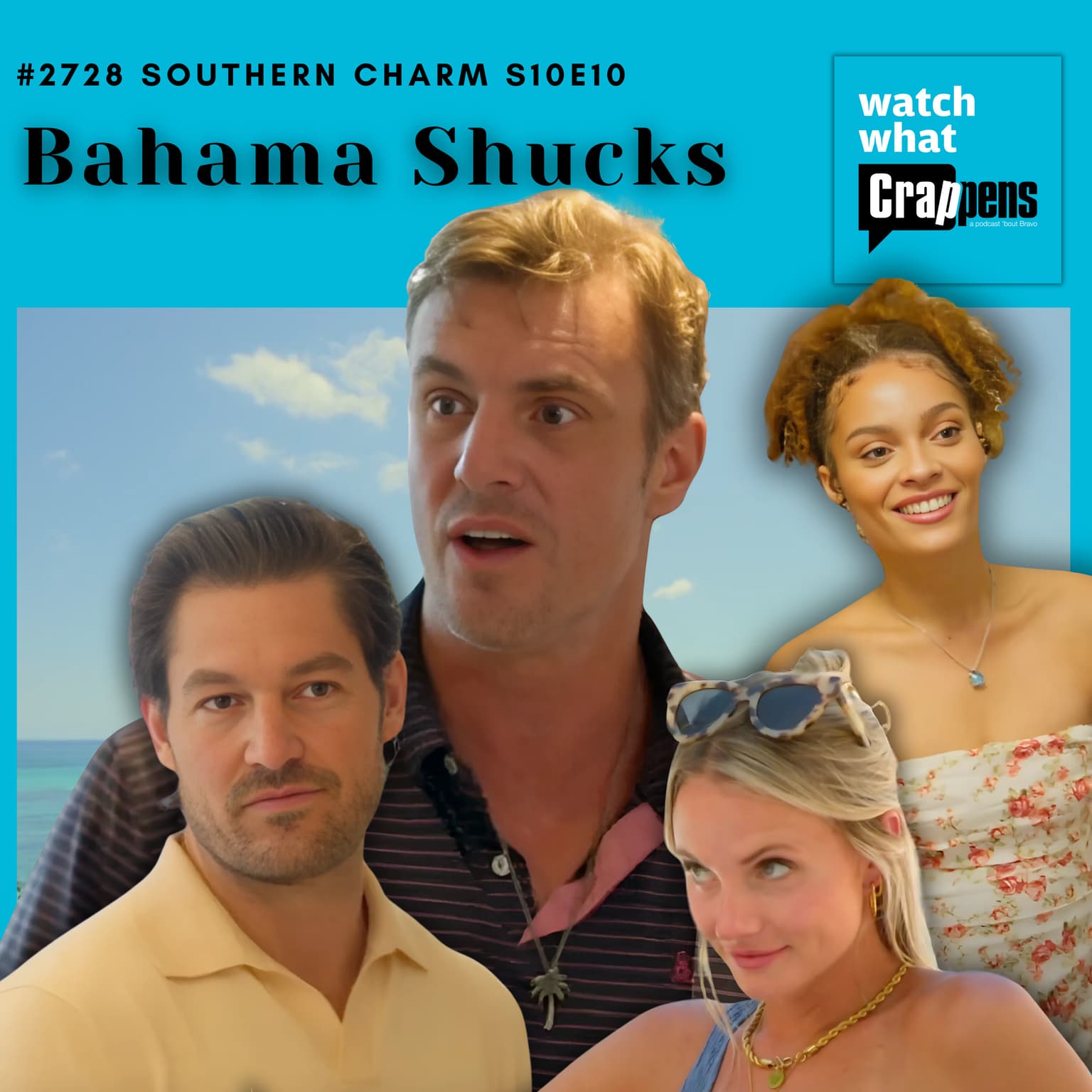 #2728 Southern Charm S10E09 Bahama Shucks artwork