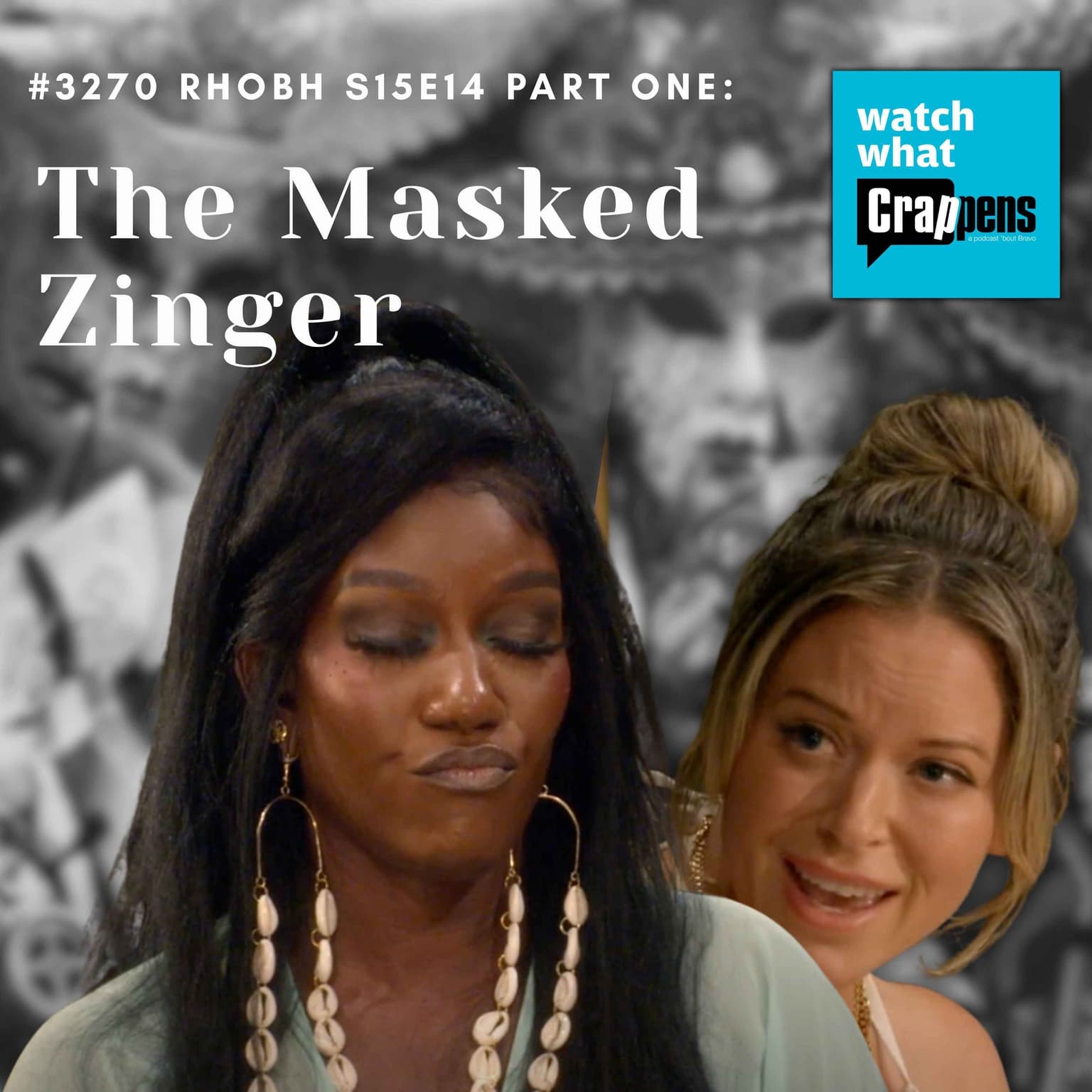 #3270 RHOBH S15E14 Part 1: The Masked Zinger artwork