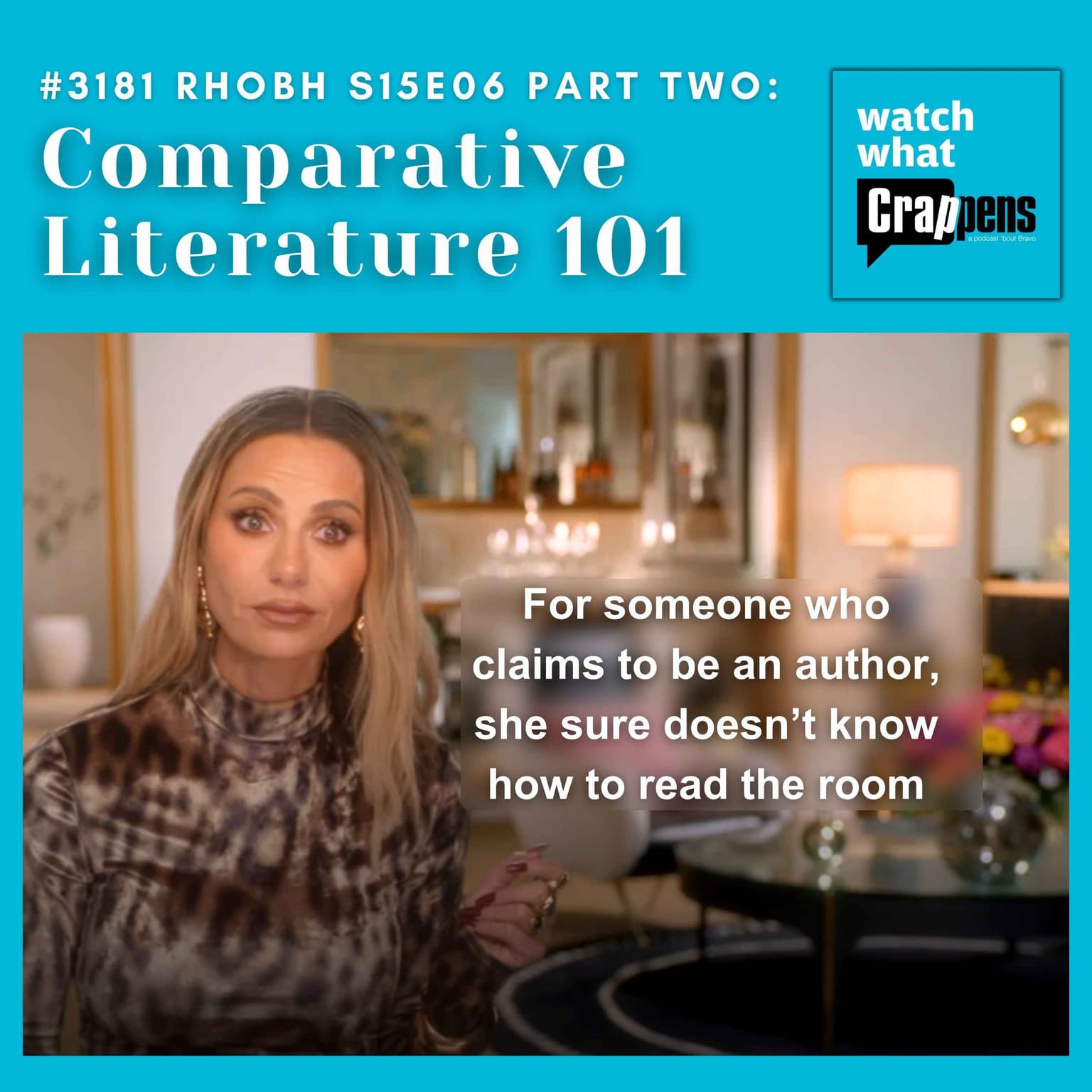 #3181 RHOBH S15E06 Part Two: Comparative Literature 101 artwork