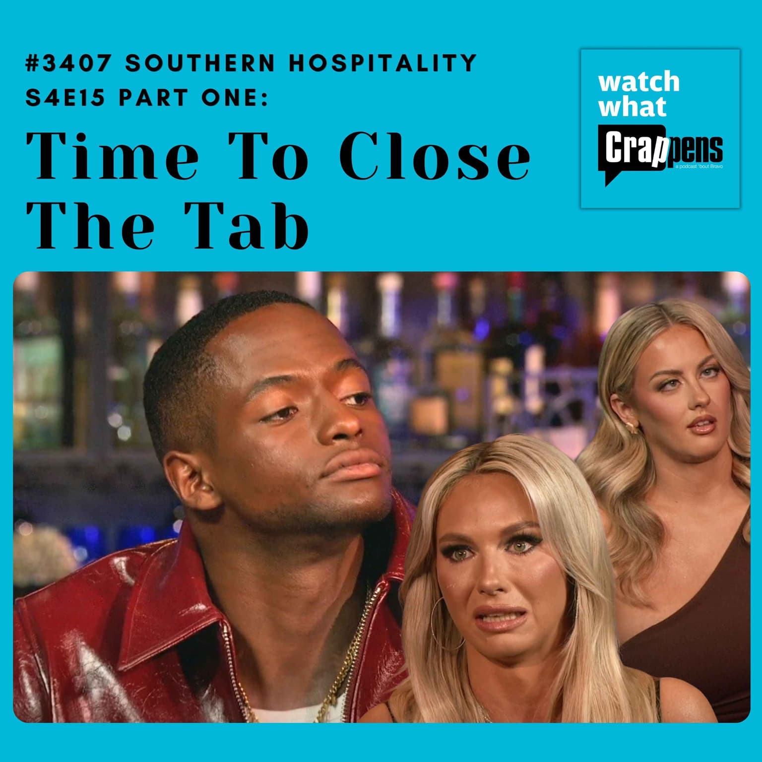 #3407 Southern Hospitality S4E15: Time To Close The Tab artwork
