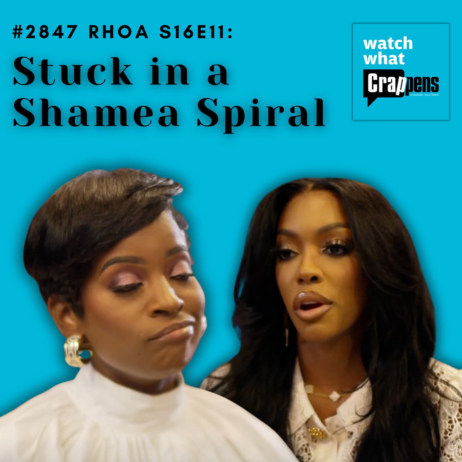 #2847 RHOA S16E11: Stuck in a Shamea Spiral artwork
