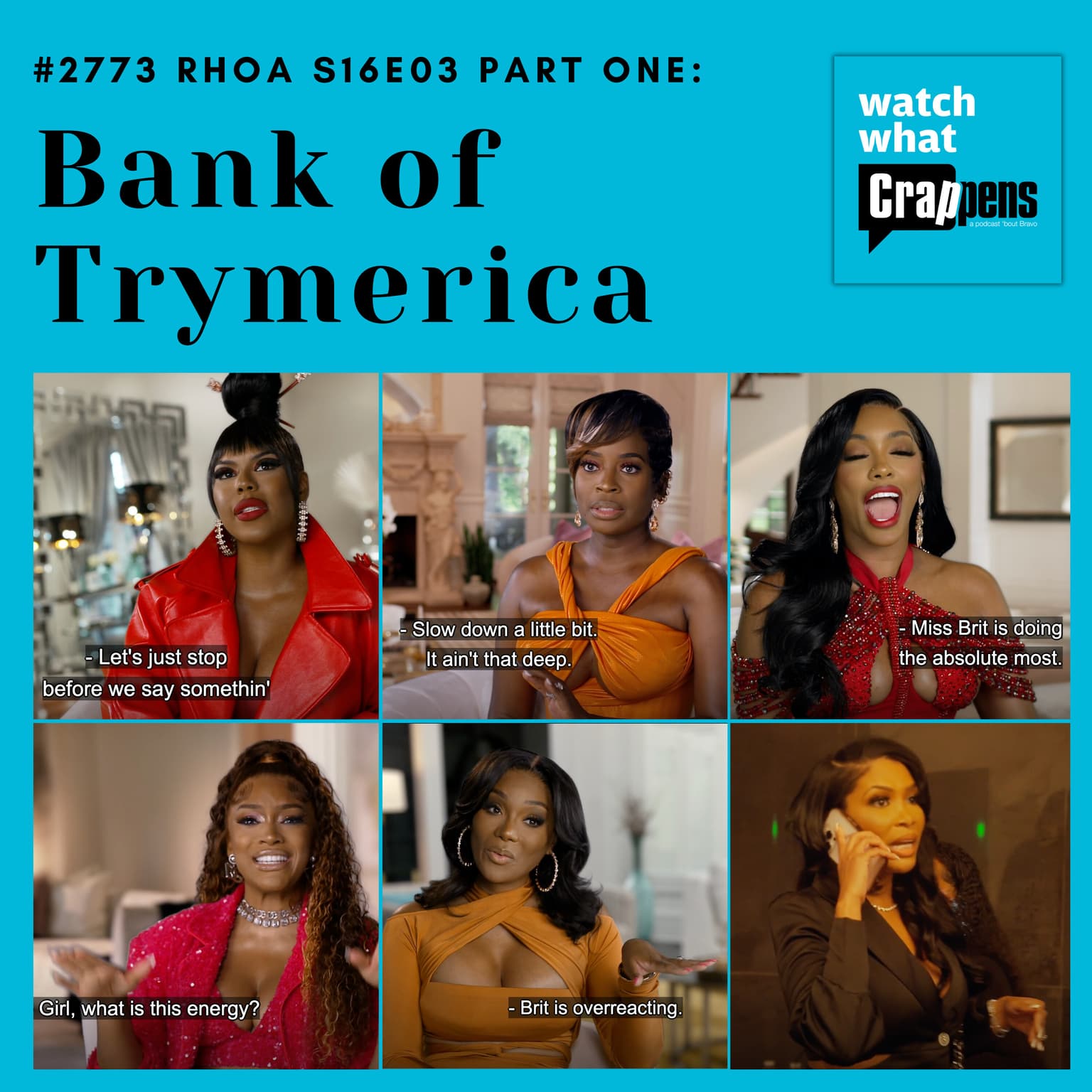#2783 RHOA S16E04 Part Two: Bank of Trymerica artwork