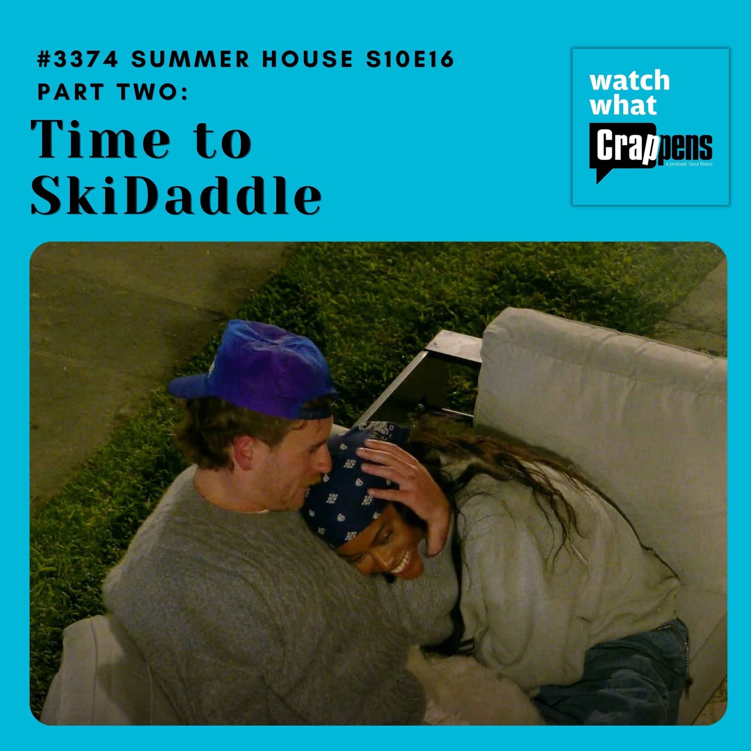 #3374 Summer House S10E16 Part Two: Time to SkiDaddle artwork
