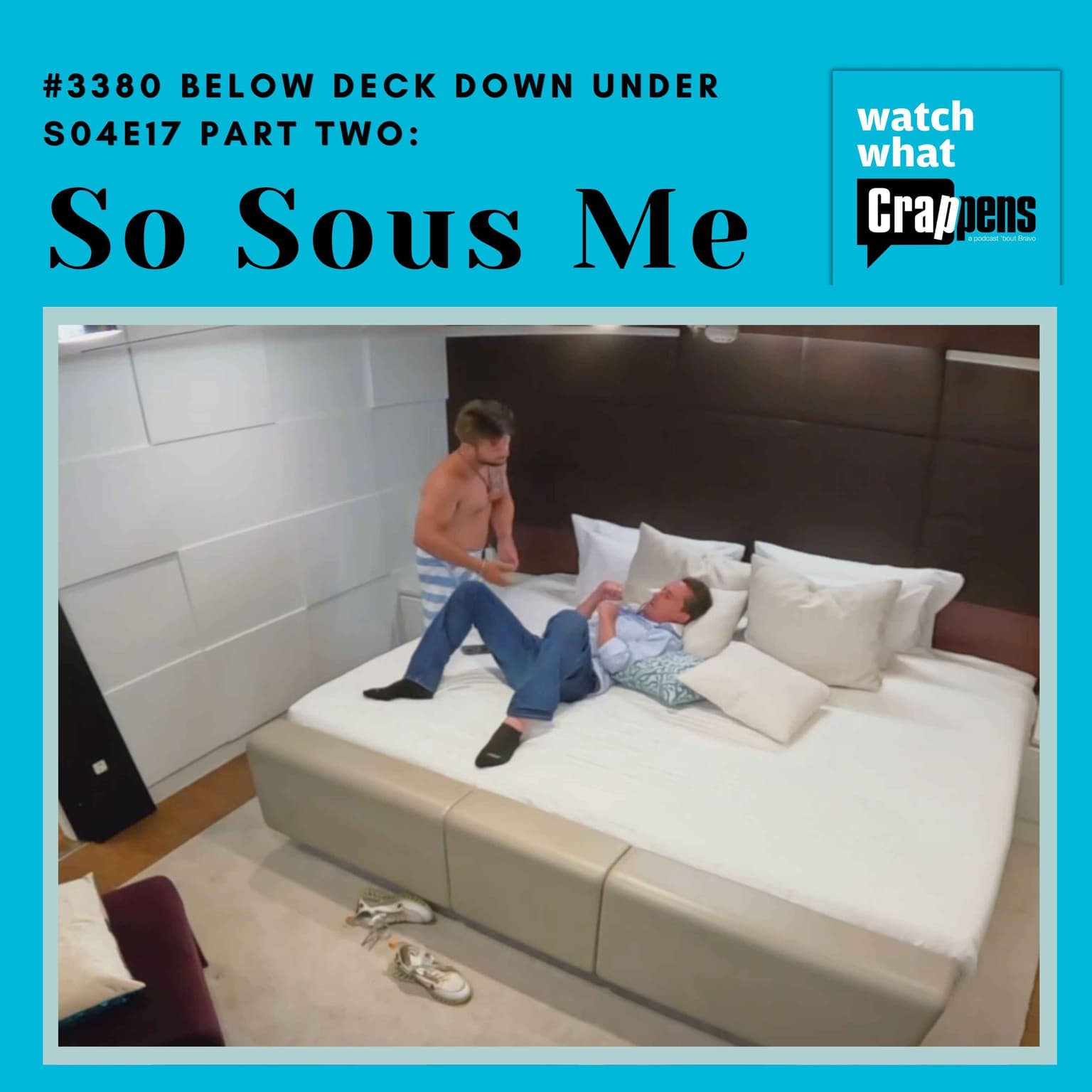 #3380 Below Deck Down Under S04E17 Part Two: So Sous Me artwork