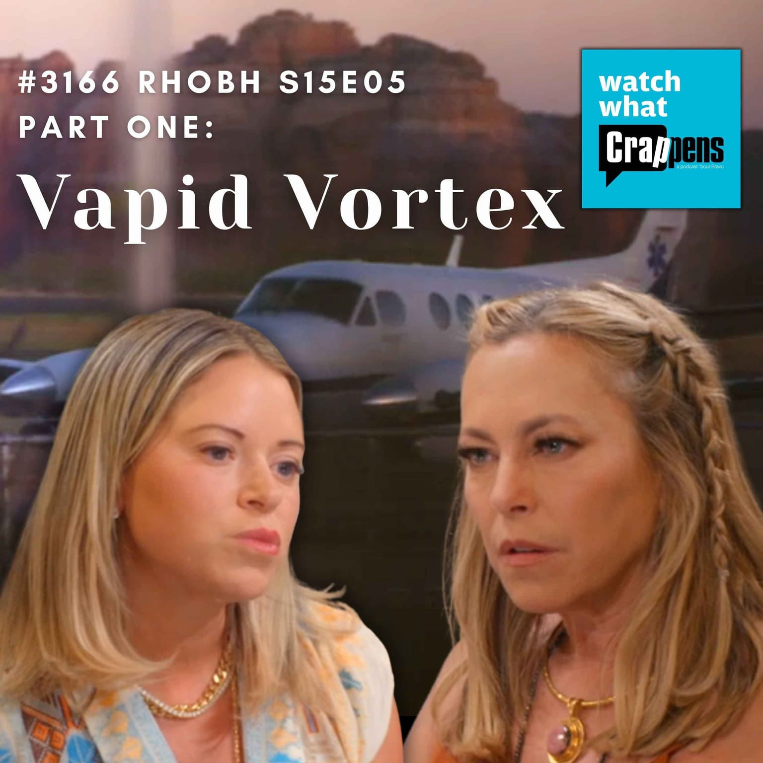 #3166 RHOBH S15E05 Part One: Vapid Vortex artwork