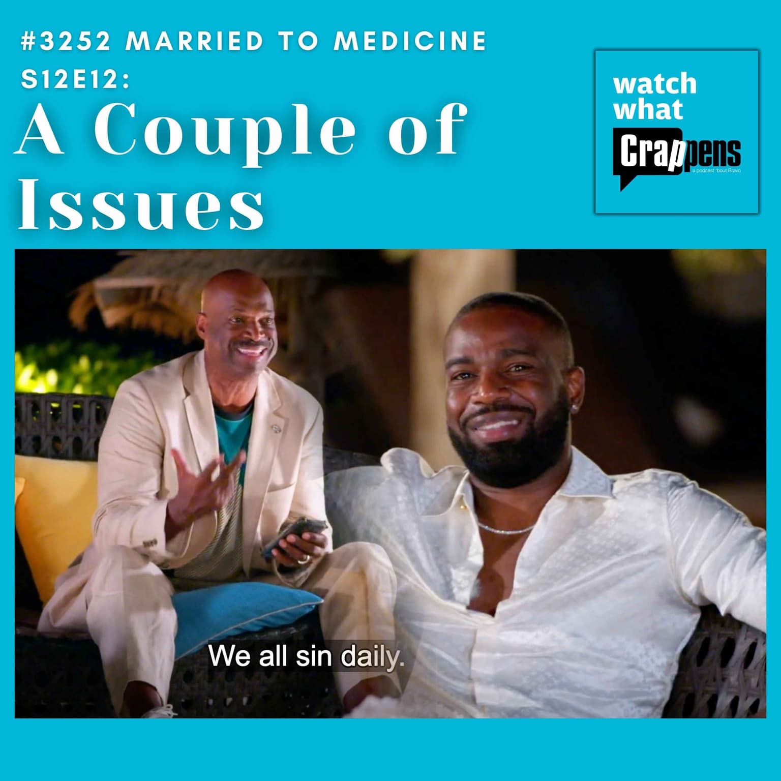 #3252 Married To Medicine S12E12: A Couple of Issues artwork