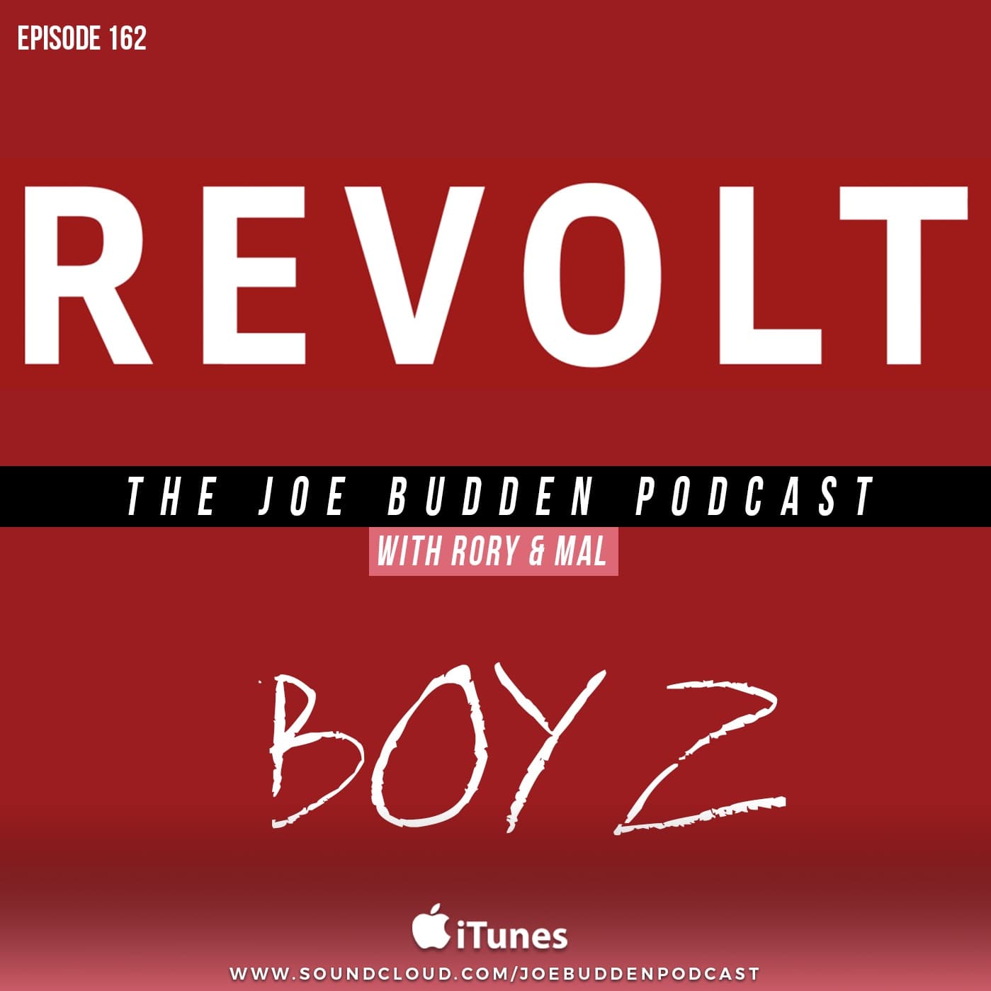 Episode 162 | "Revolt Boyz" artwork