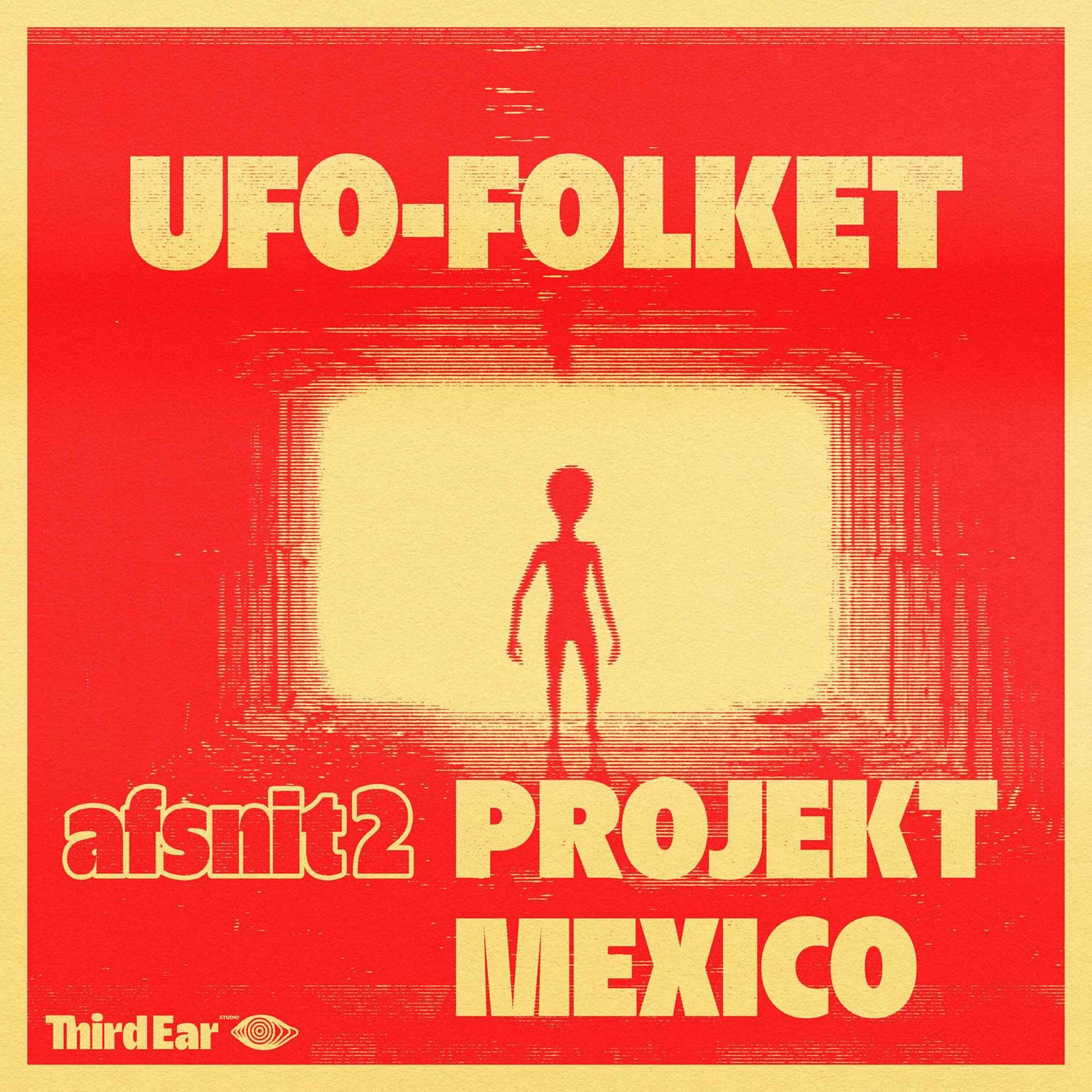 UFO-Folket afsnit 2 - Projekt Mexico artwork
