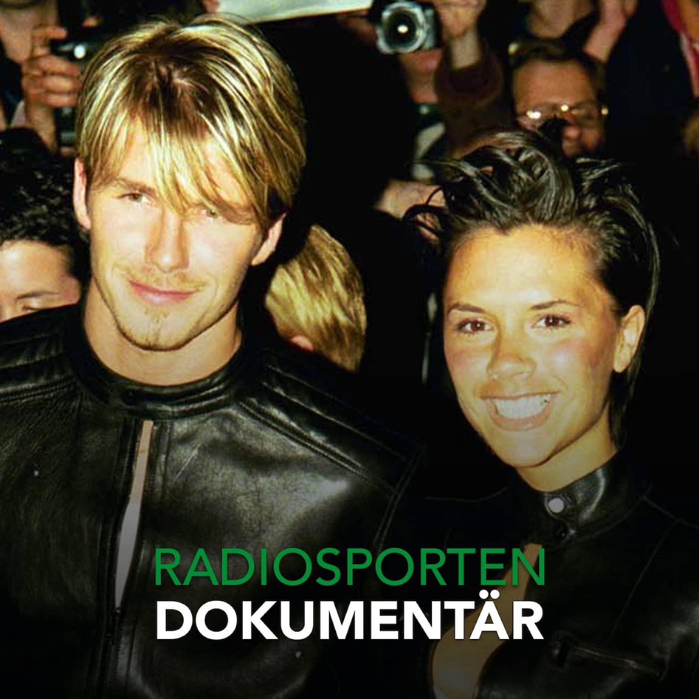 Fenomenet Beckham - David och Posh Spice tar över världen artwork