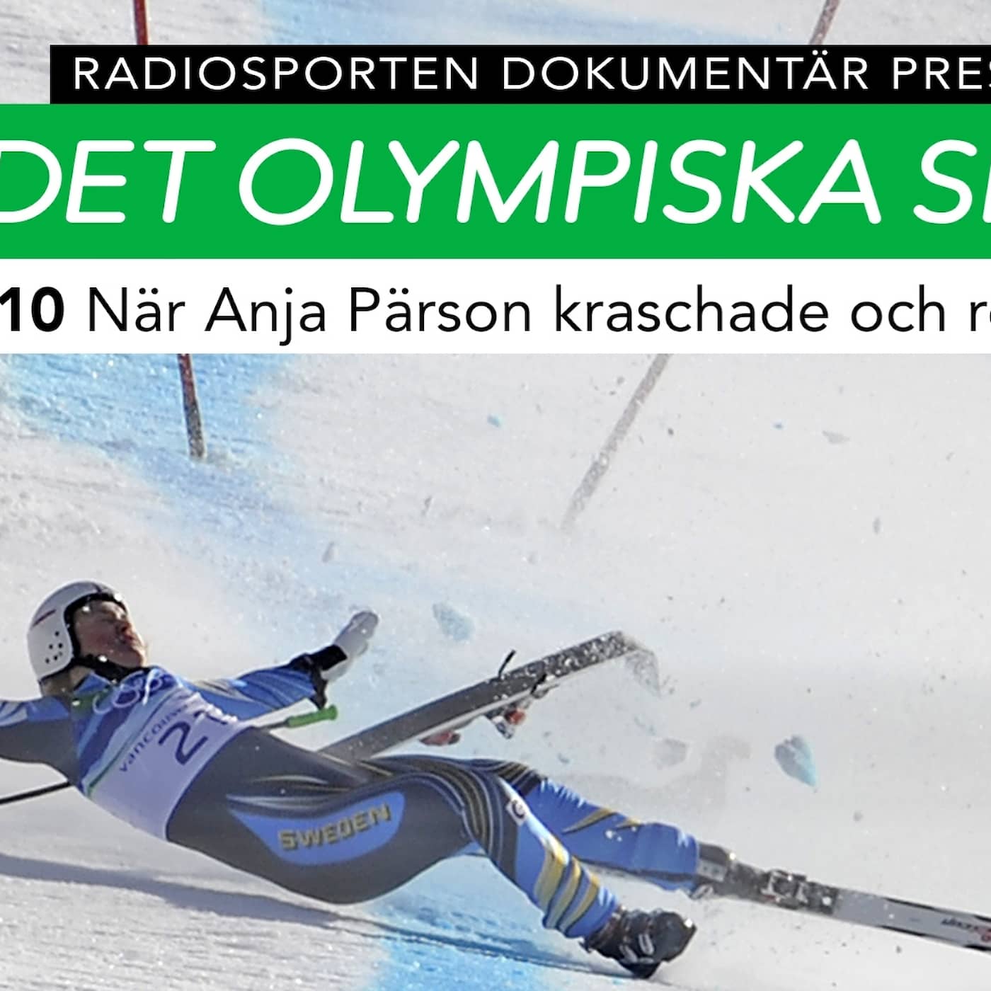 När Anja Pärson kraschade och reste sig igen artwork