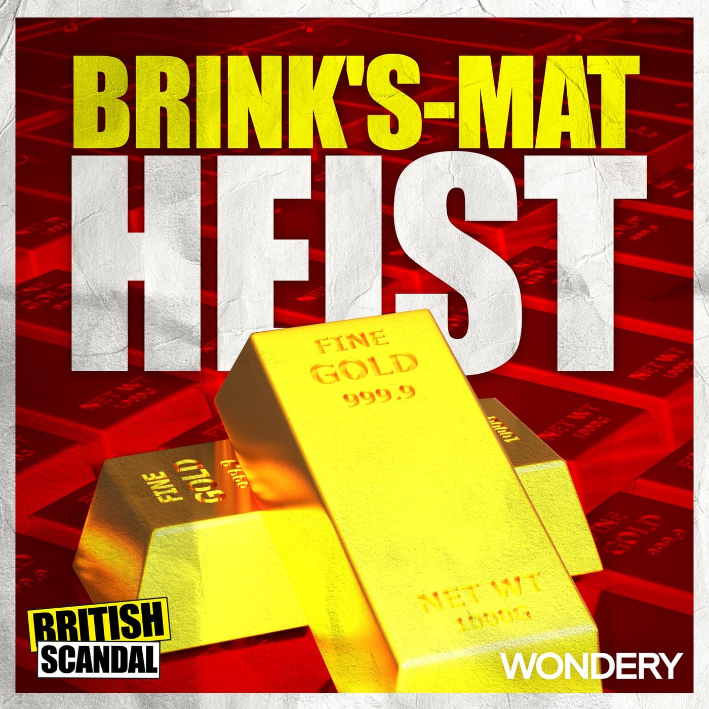 The Brink's-Mat Heist | The Golden Rule | 2 artwork