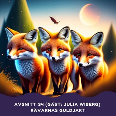 Rävarnas guldjakt (Gäst: Julia Wiberg) artwork