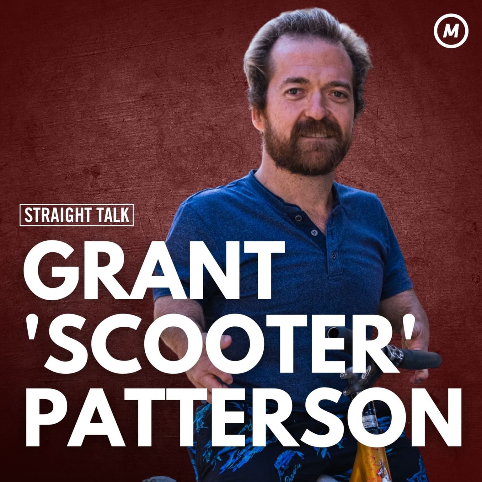 #39 Life is short so live it to its fullest with Grant "Scooter" Patterson artwork