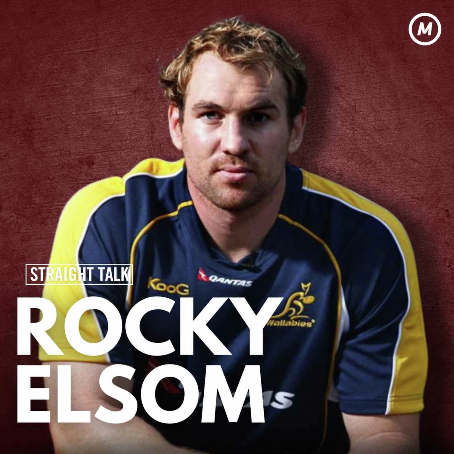 #156 BREAKING: Ex-Wallabies Captain Rocky Elsom Speaks Out on His International Arrest Warrant artwork