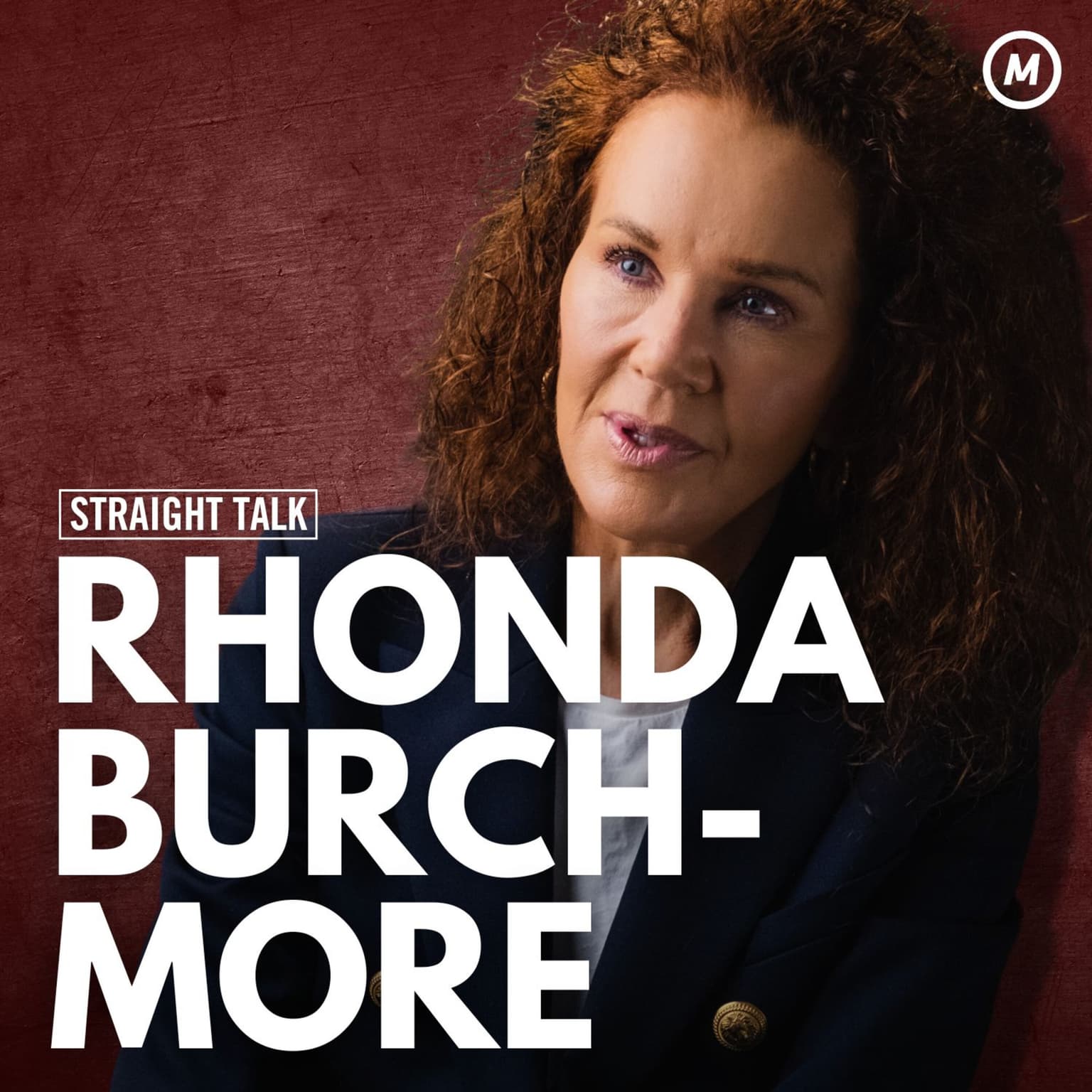 #74 Rhonda Burchmore: Entertainment royalty shares the raw highs and lows of the entertainment industry artwork