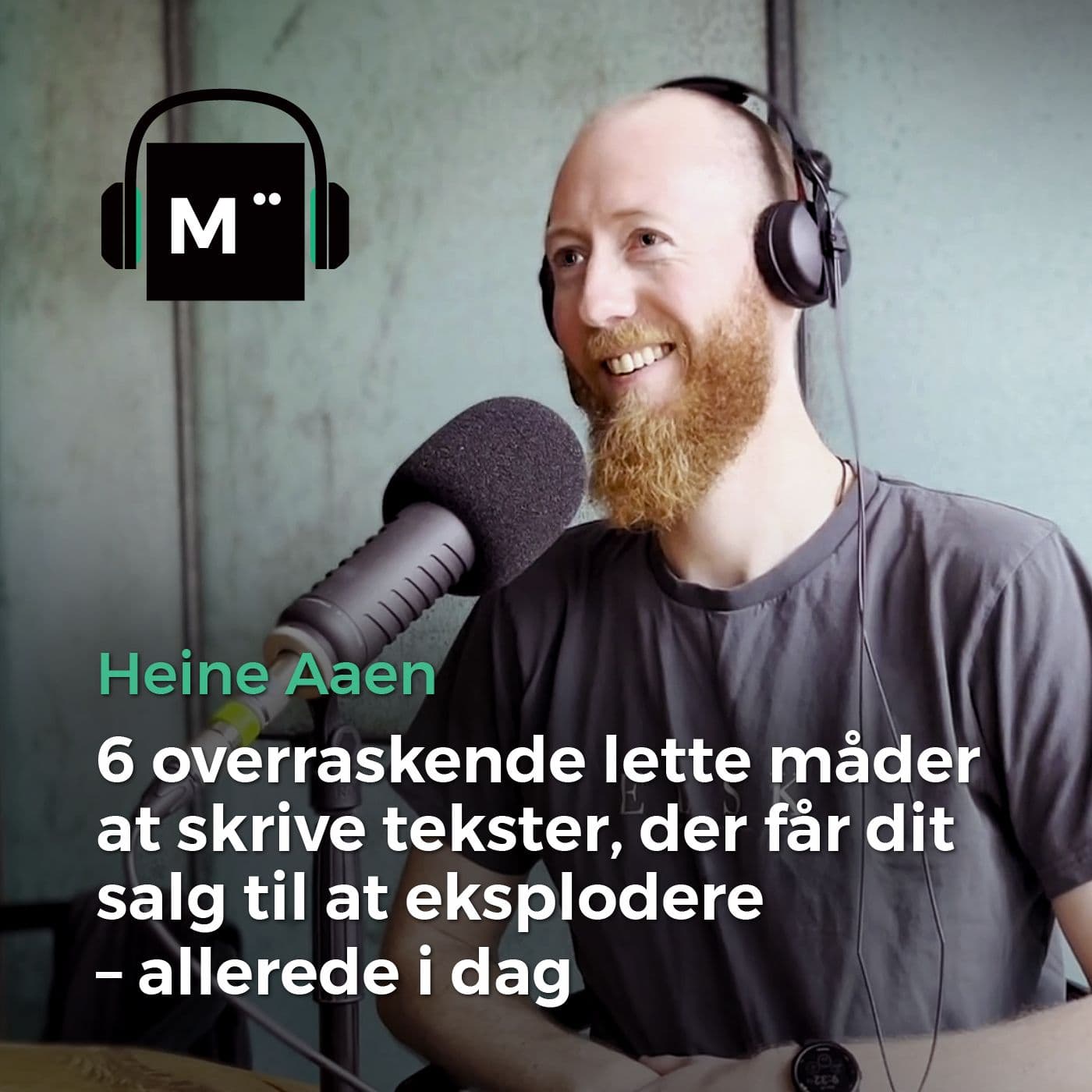 76. 6 overraskende lette måder at skrive tekster, der får dit salg til at eksplodere – allerede i dag – med Heine Aaen artwork