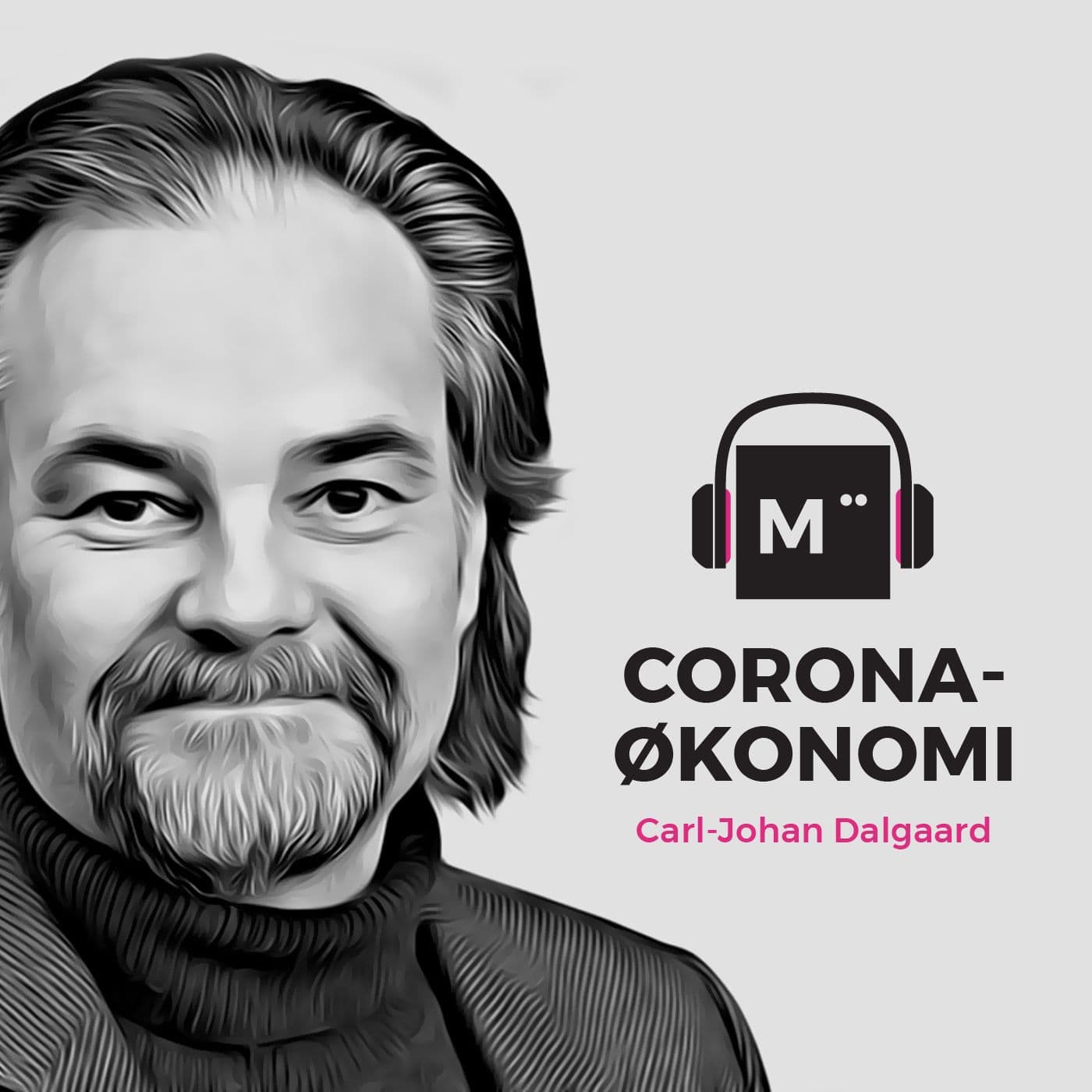 28. Forvirret? Nervøs? Få styr på Corona-økonomien – med Danmarks overvismand Carl-Johan Dalgaard artwork