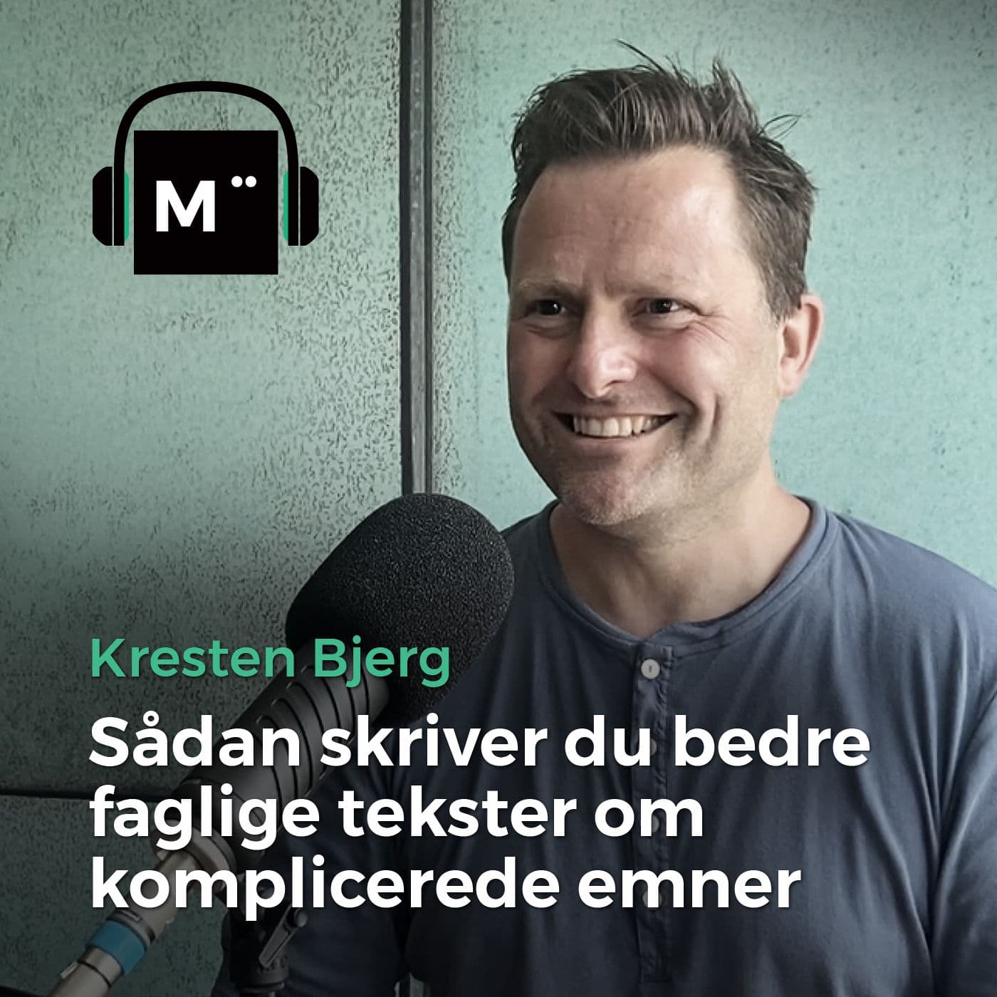 77. Sådan skriver du bedre faglige tekster om komplicerede emner – med Kresten Bjerg artwork