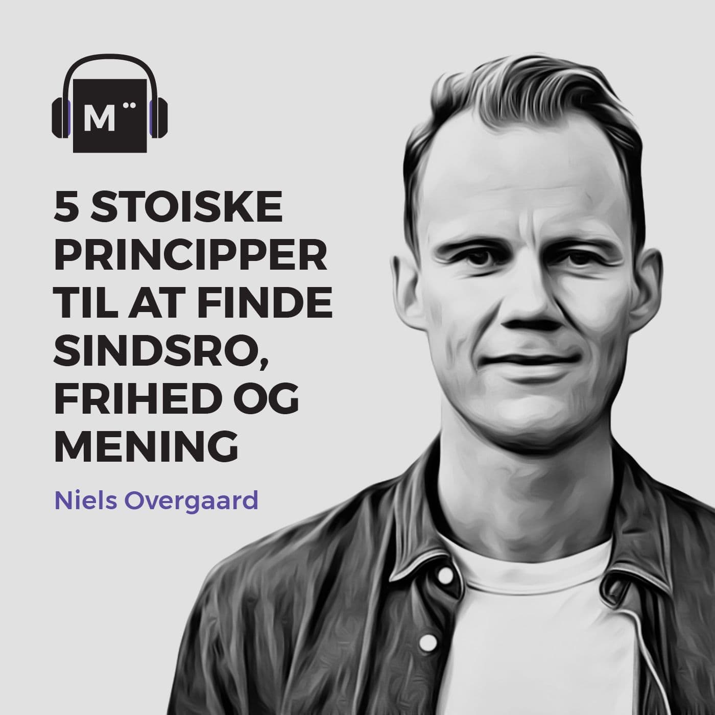 36. 5 stoiske principper til at finde sindsro, frihed og mening – med Niels Overgaard artwork