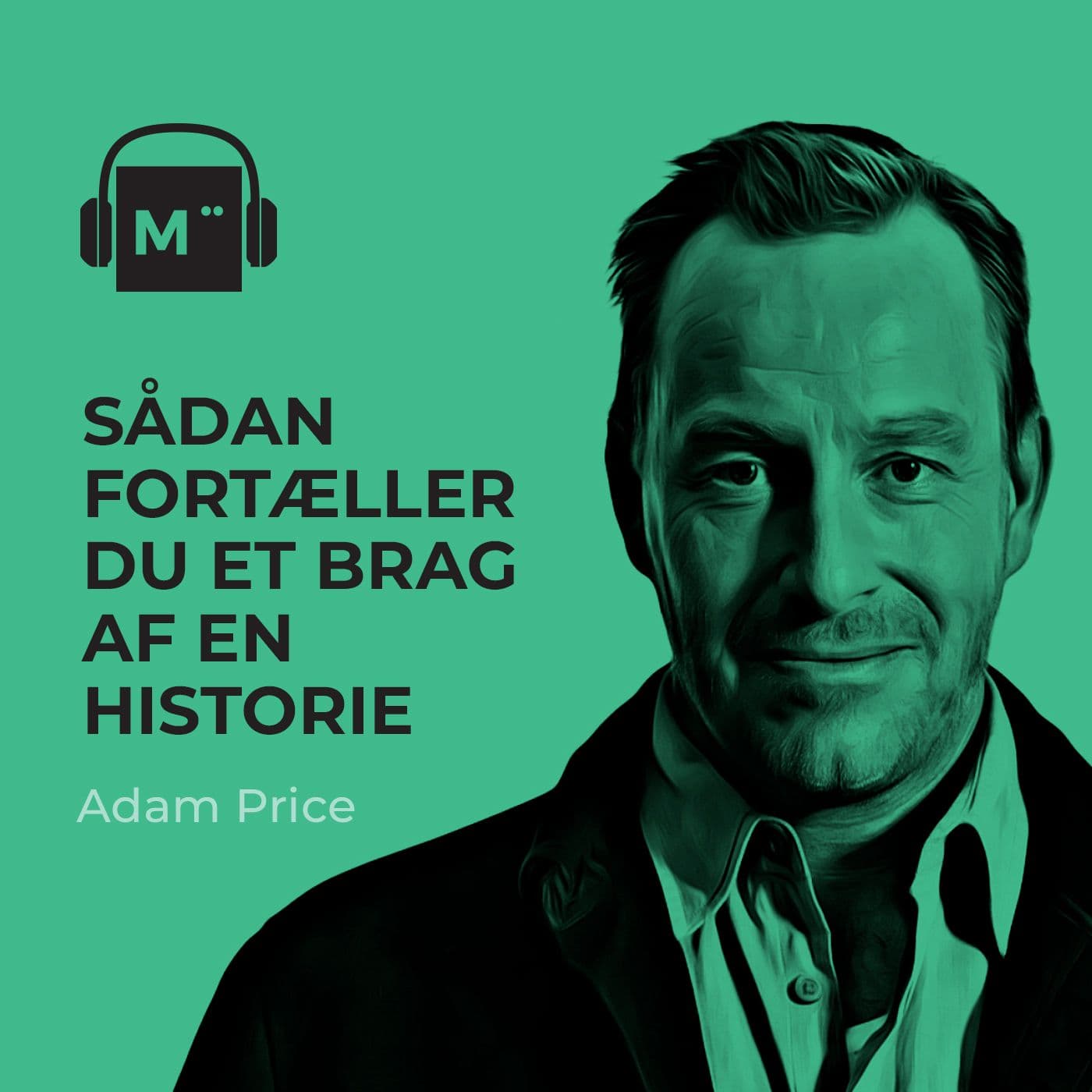97. Sådan fortæller du et brag af en historie – med Adam Price artwork