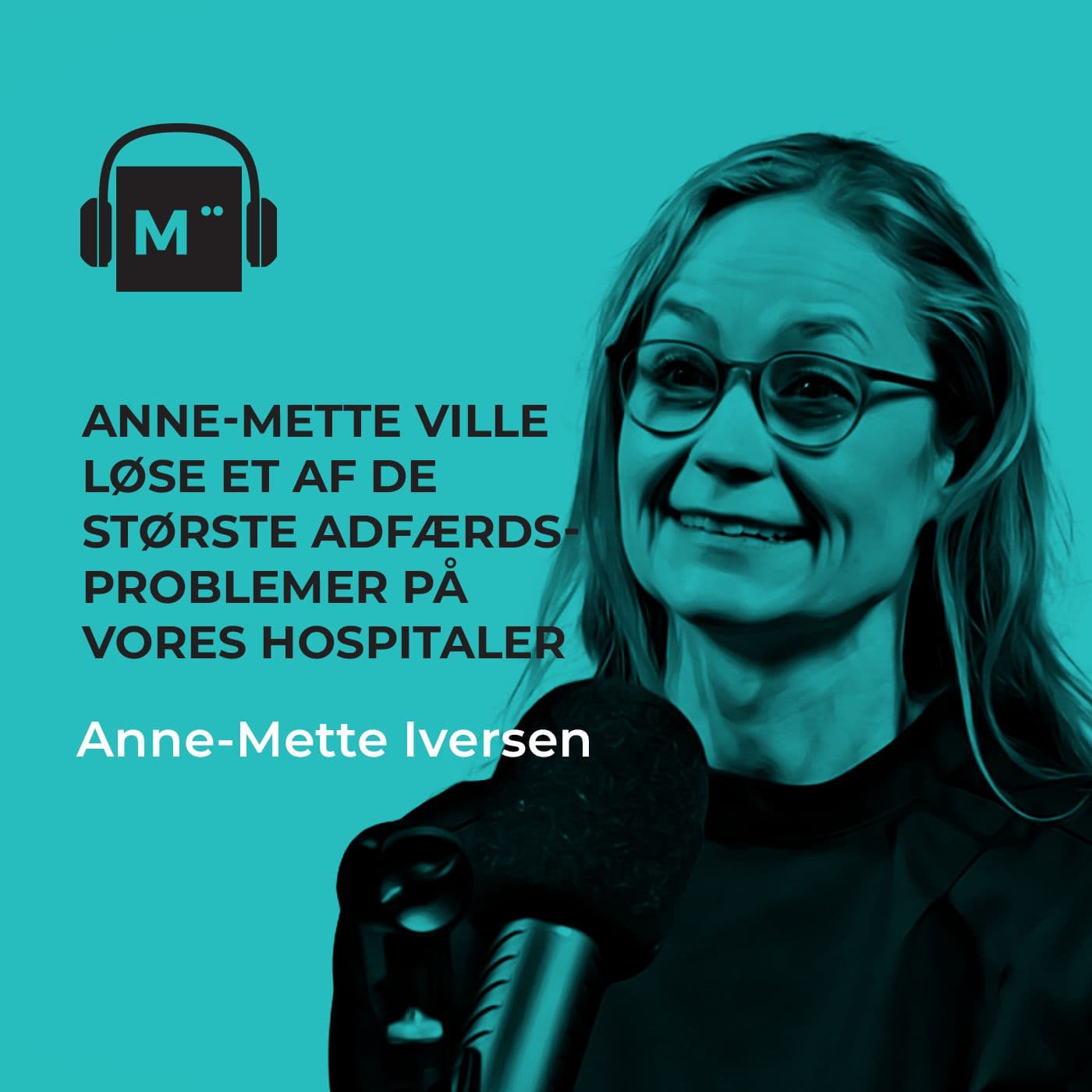 110. I 2015 ringede Anne-Mette til mig. Hun ville løse af de største adfærdsproblemer på vores hospitaler artwork