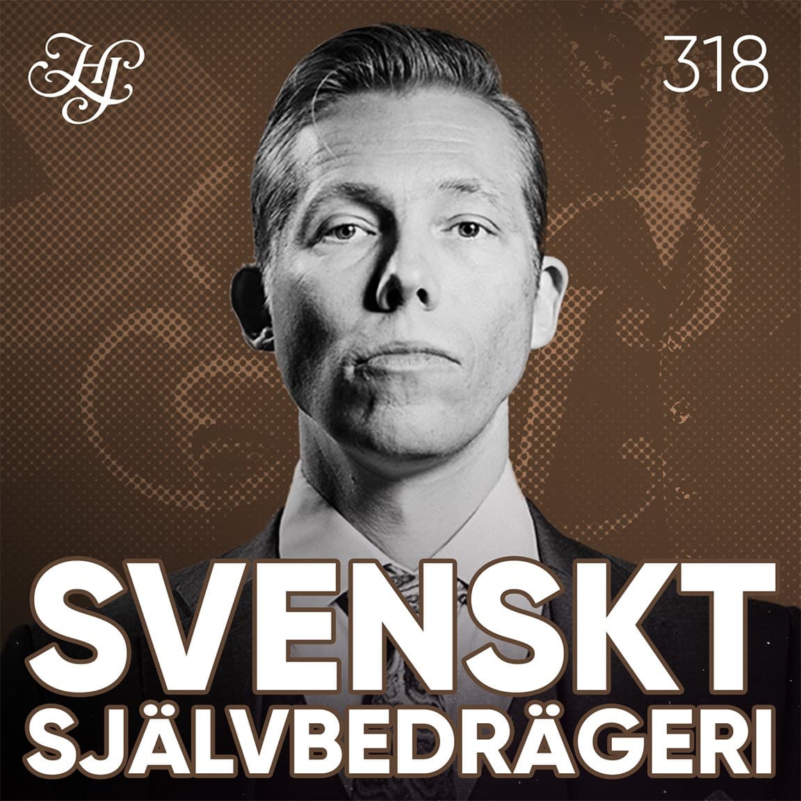 #318 - SVENSKT SJÄLVBEDRÄGERI artwork
