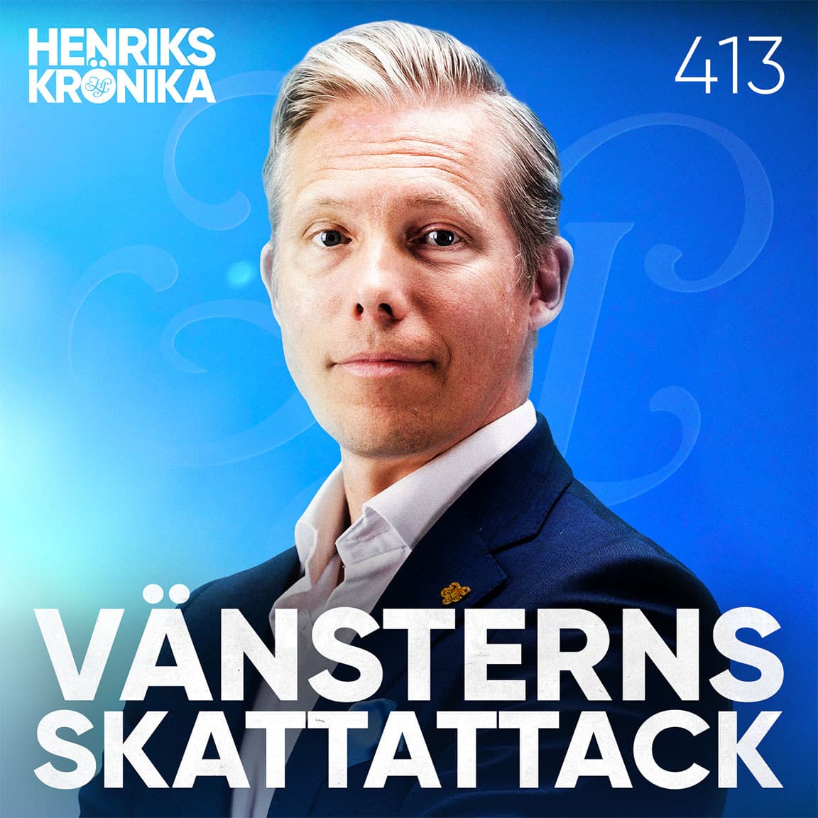 #413 - VÄNSTERNS SKATTATTACK artwork