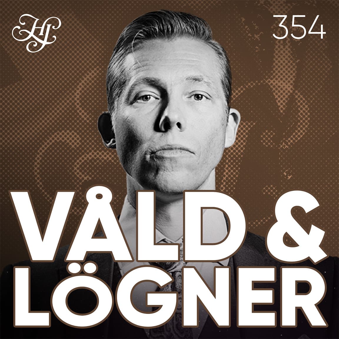 #354 - VÅLD & LÖGNER artwork