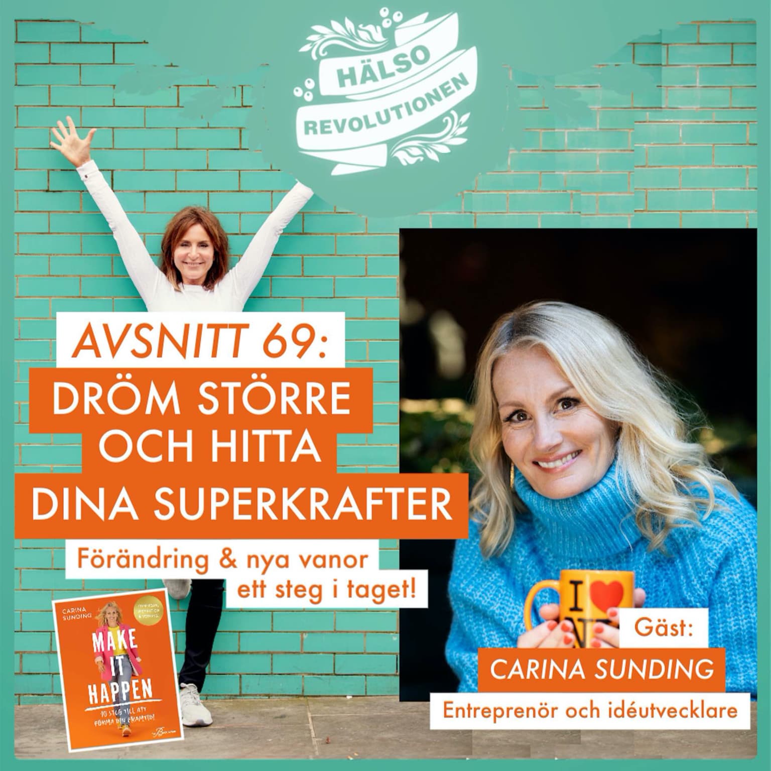 AVSNITT 69: DRÖM STÖRRE OCH HITTA DINA SUPERKRAFTER artwork