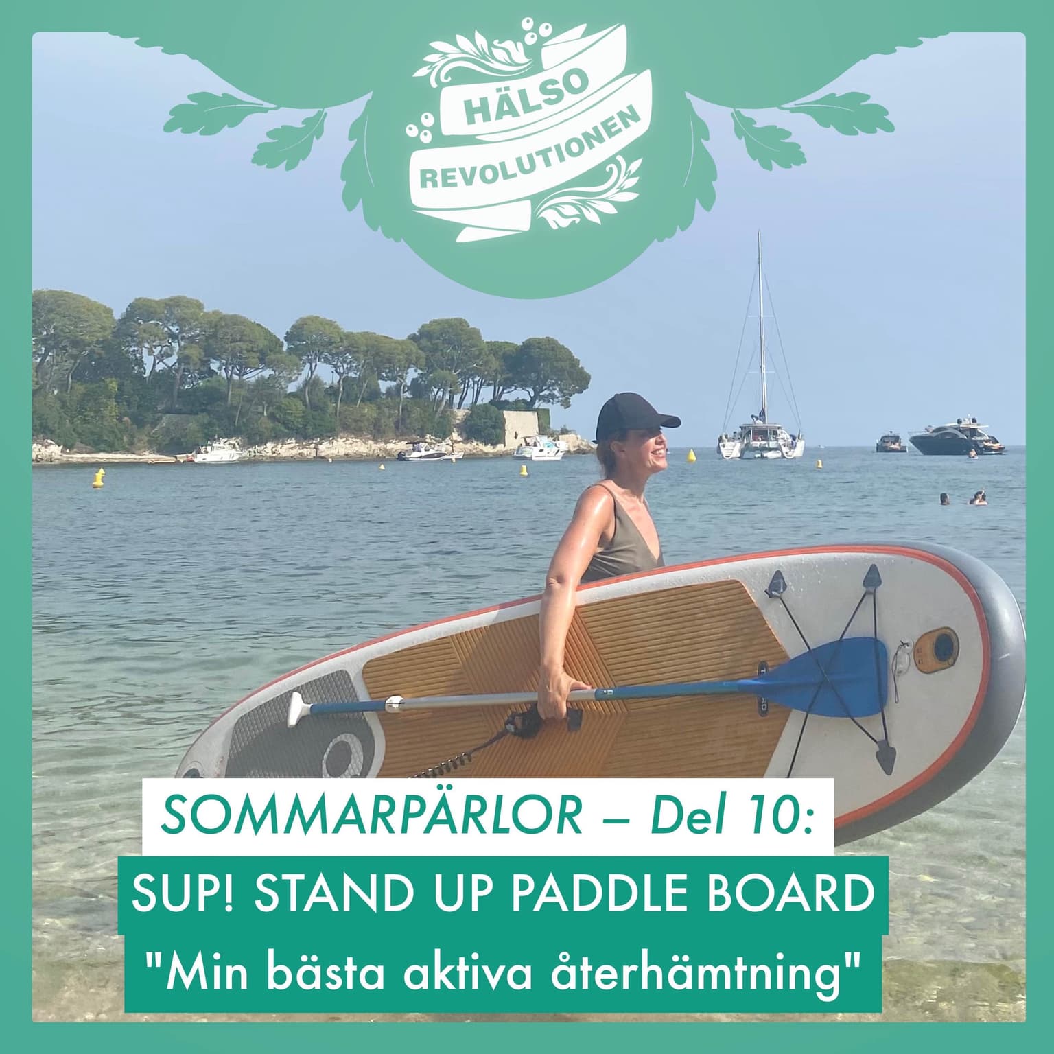 SOMMARPÄRLOR DEL 10: SUP – MIN BÄSTA AKTIVA ÅTERHÄMTNING artwork