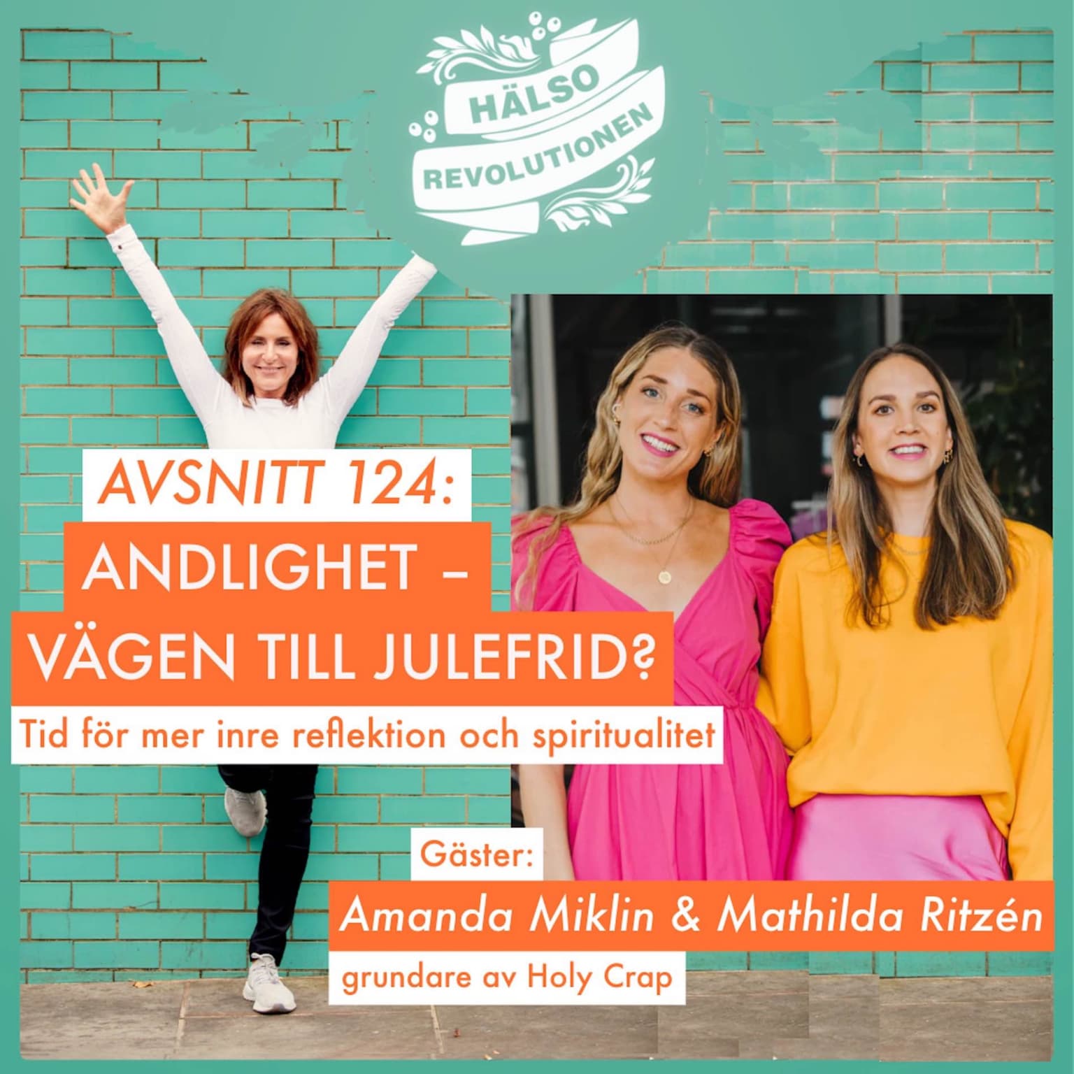 AVSNITT 124: ANDLIGHET – VÄGEN TILL JULEFRID? Tid för spiritualitet och mer reflektion artwork