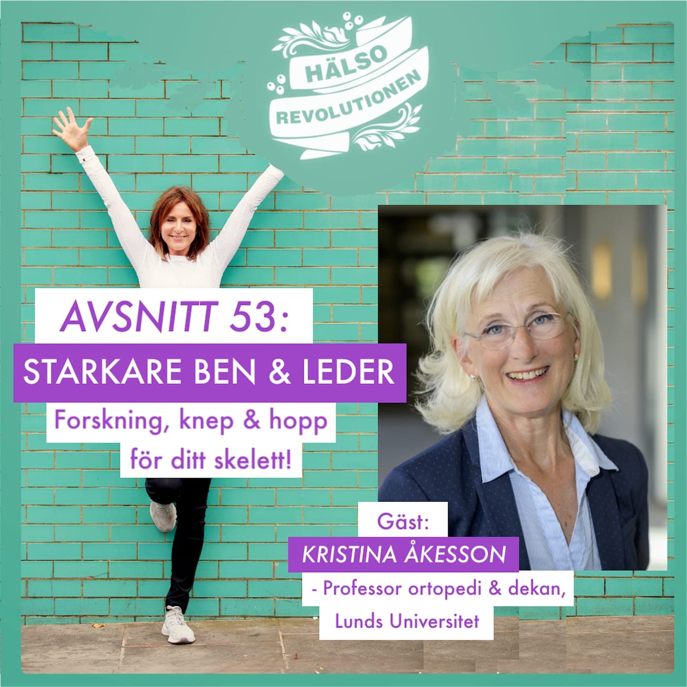 AVSNITT 53: STARKARE BEN OCH LEDER – forskningen, knepen och hoppet för skelettet! artwork