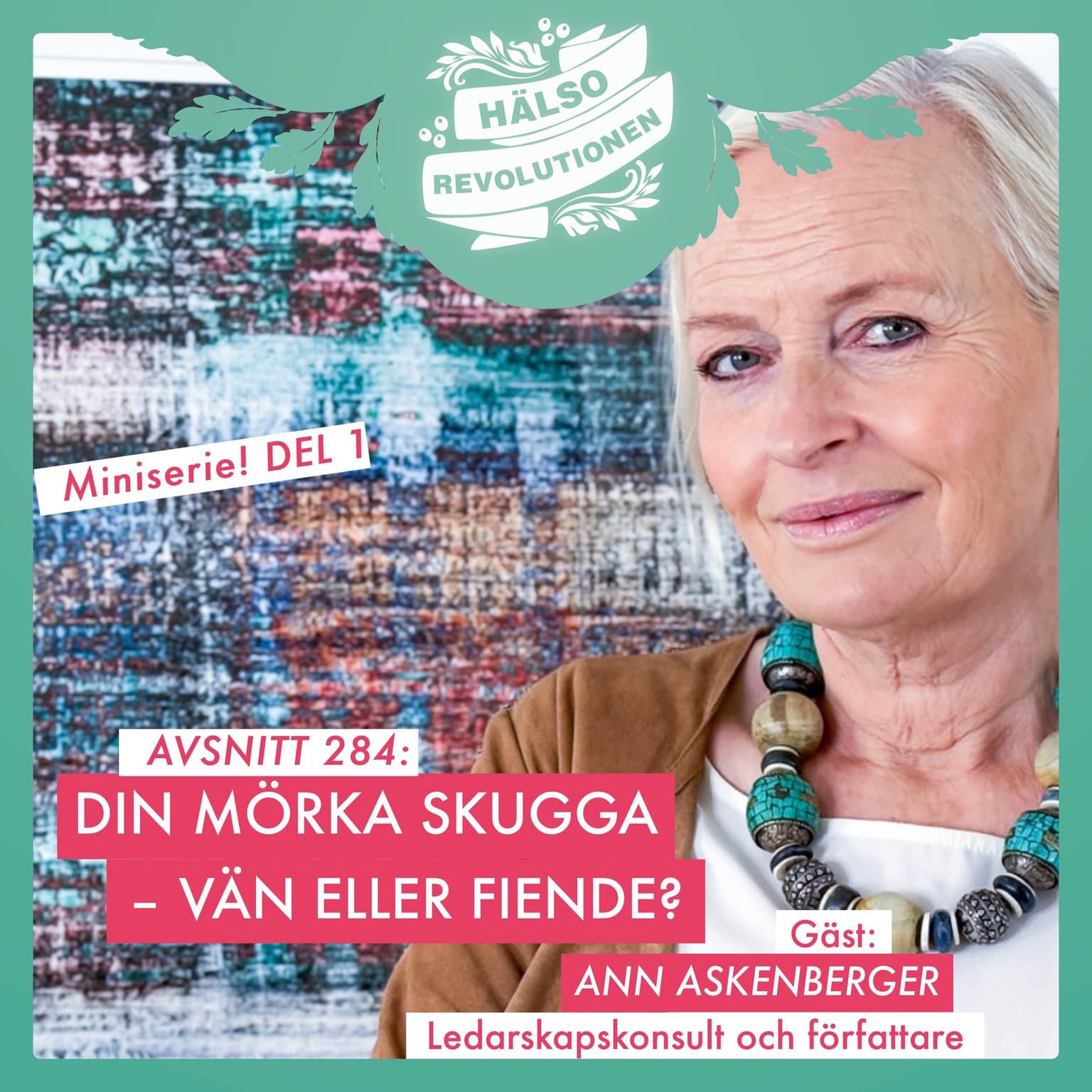 AVSNITT 284: DIN MÖRKA SKUGGA – vän eller fiende? artwork