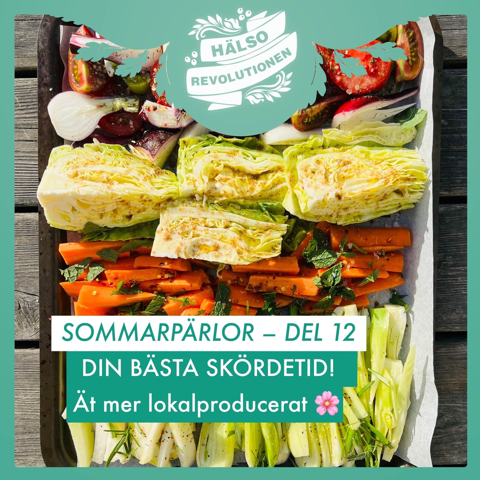 SOMMARPÄRLOR DEL 12: SKÖRDETID – ÄT MER LOKALPRODUCERAT artwork