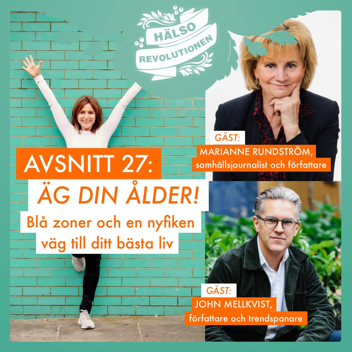 AVSNITT 27: KONSTEN ATT ÄGA SIN ÅLDER – Inspireras av blå zoner och en nyfiken väg till ditt bästa liv! artwork