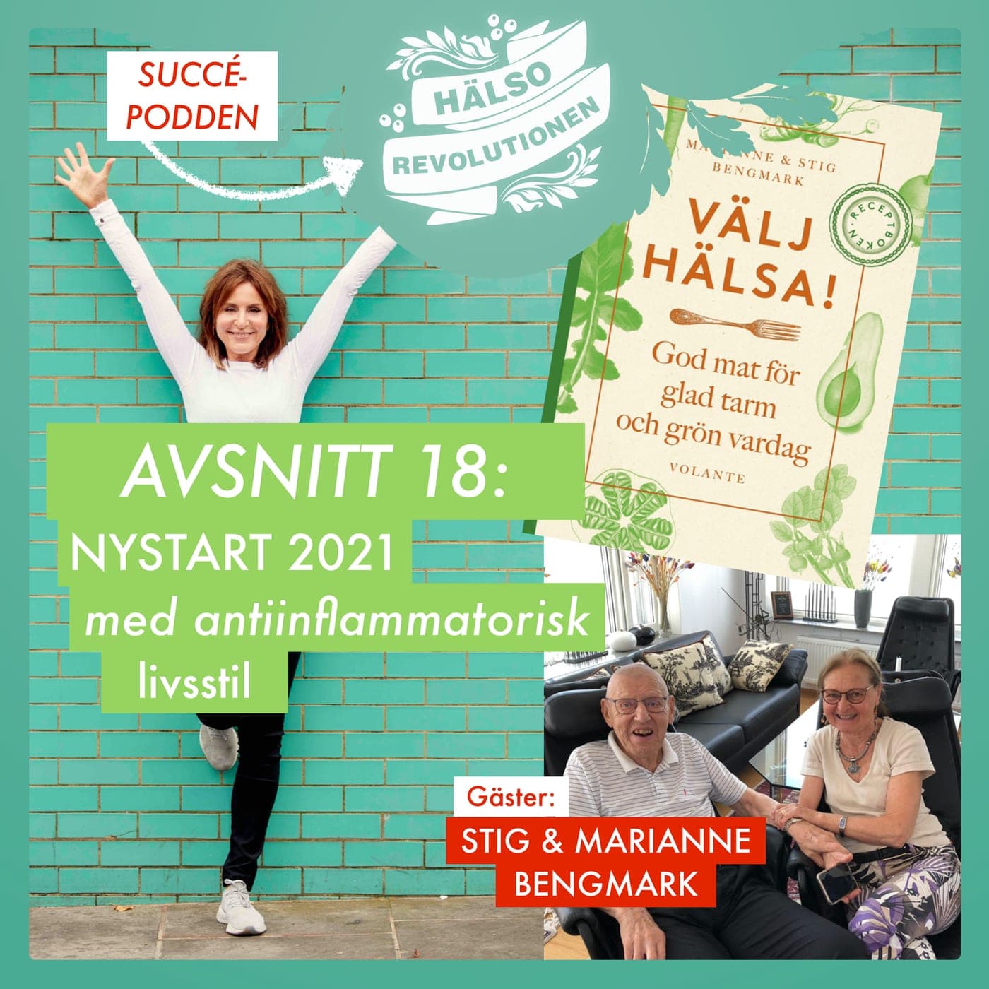 AVSNITT 18: ANTIINFLAMMATORISK NYSTART 2021 – hur kan du välja hälsa med små steg varje dag? artwork