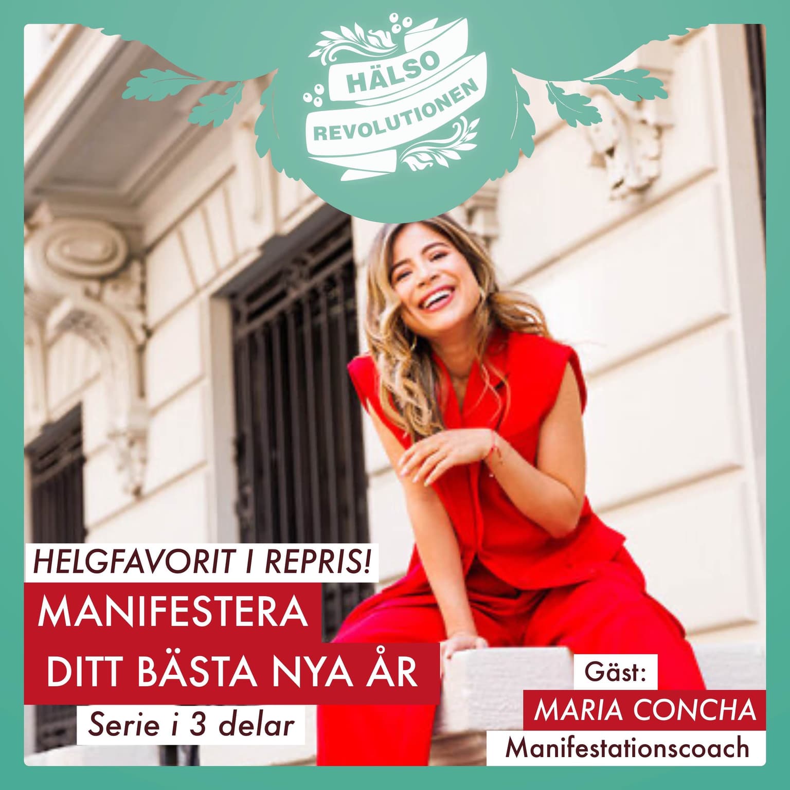 JULFAVORIT I REPRIS! NY SERIE! DEL 2: MANIFESTERA DITT BÄSTA NYA ÅR! artwork